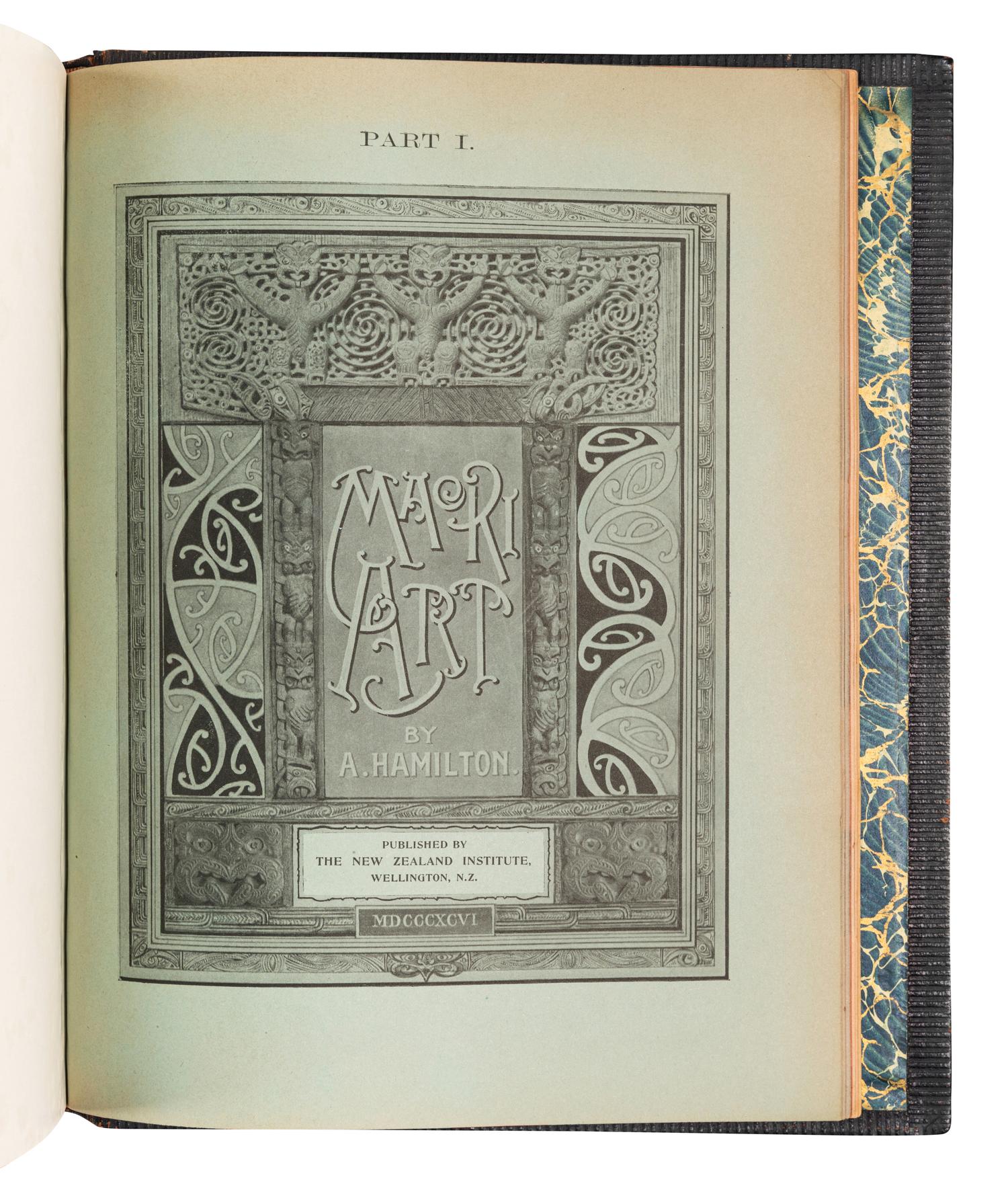[EXPLORATION -- AUSTRALIA & NEW ZEALAND]. HAMILTON, Augustus (1853-1913). Maori Art. [ The Art Workmanship of the Maori Race in New Zealand ]. Dunedin & Wellington, New Zealand: The Governors of the New Zealand Institute, 1896-1901.