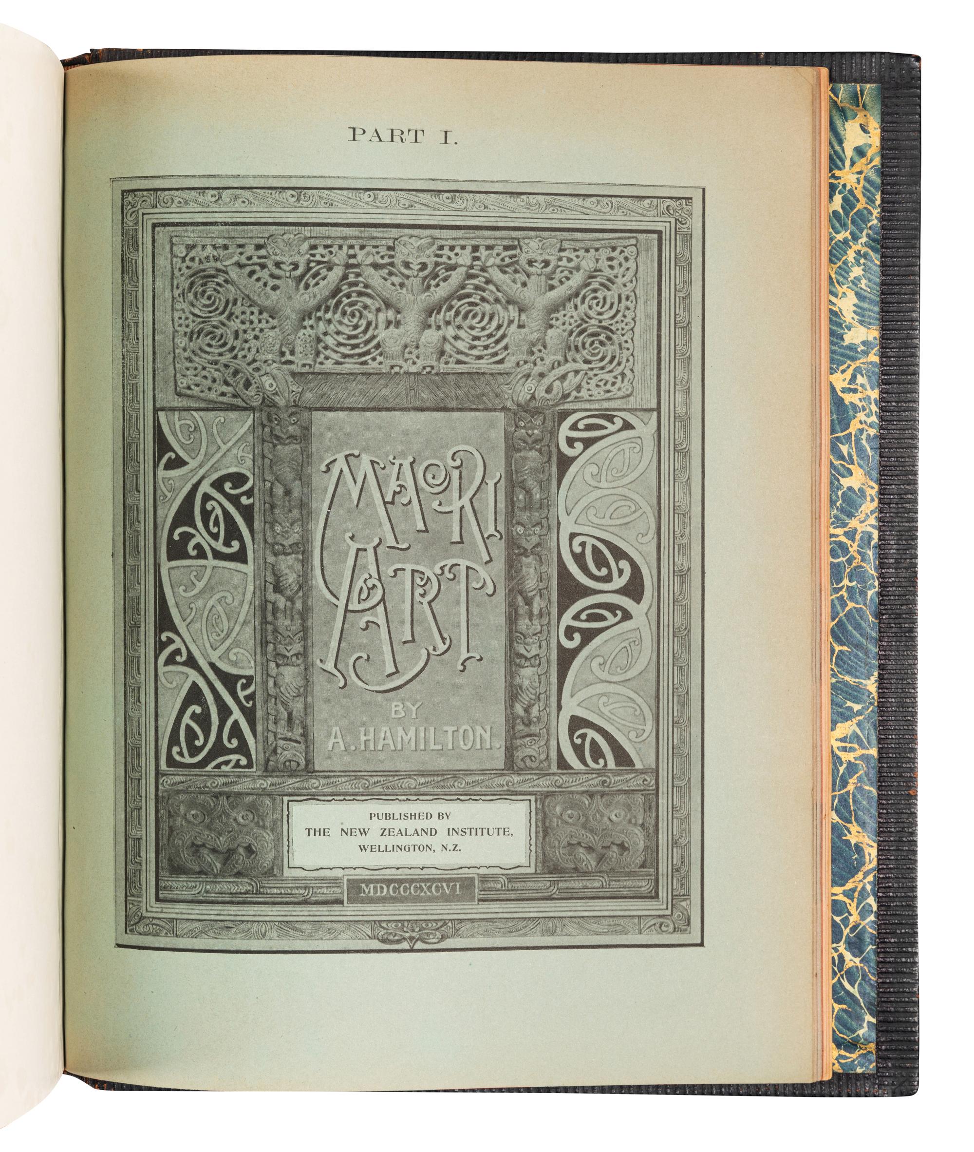[EXPLORATION -- AUSTRALIA & NEW ZEALAND]. HAMILTON, Augustus (1853-1913). Maori Art. [ The Art Workmanship of the Maori Race in New Zealand ]. Dunedin & Wellington, New Zealand: The Governors of the New Zealand Institute, 1896-1901.