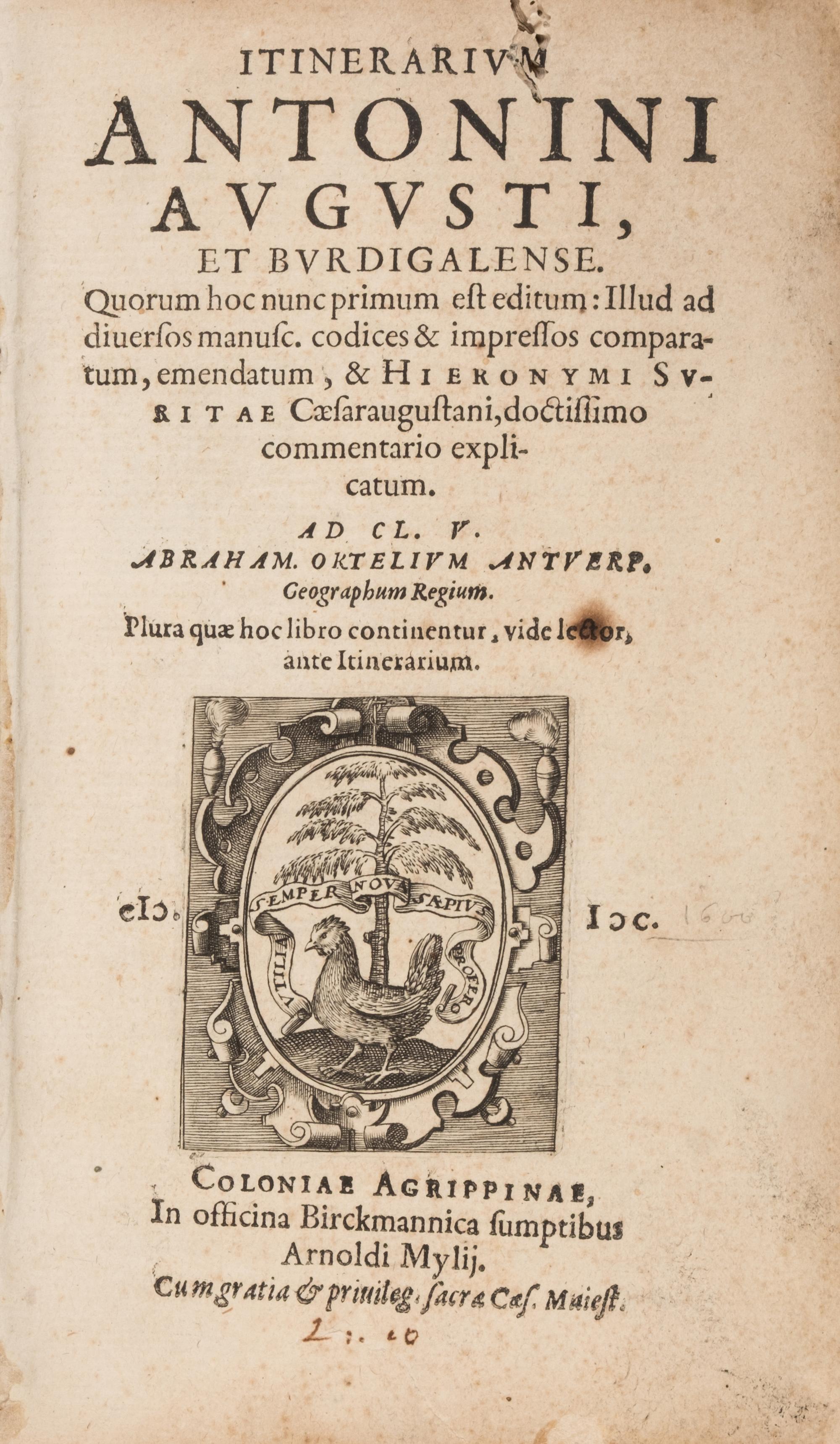 [Science, Medicine & Mathematics] Pius, Antoninus, Emperor. Itinerarium Antonini Augusti et Burdigalanese