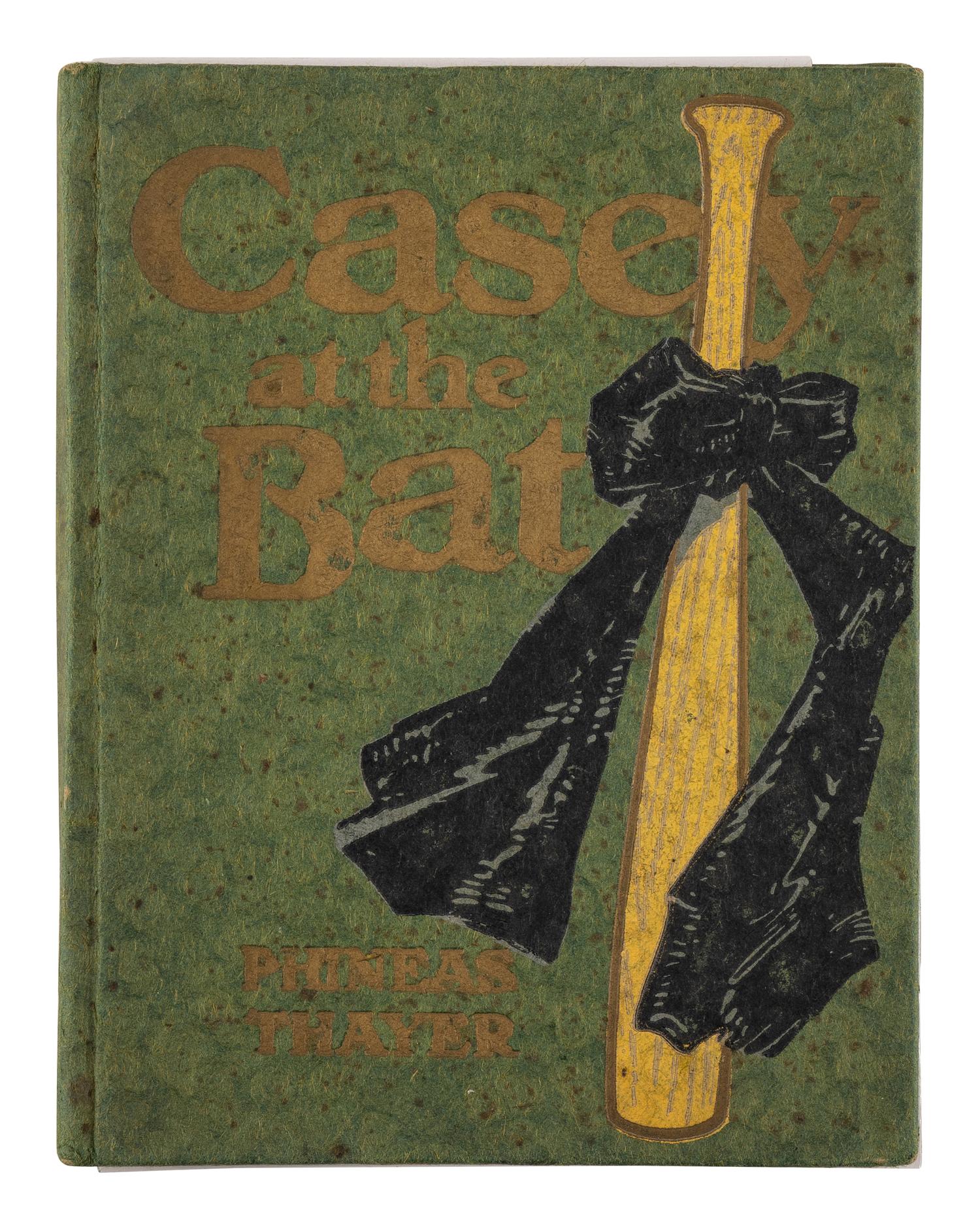 THAYER, Ernest L. (1863-1940). Casey at the Bat . Chicago: McClurg, 1912.