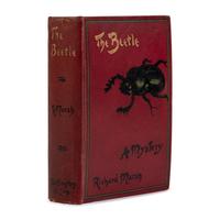 Marsh, Richard [pseudonym of Richard Bernard Heldmann, (1857-1915)]. The Beetle. A Mystery . London: Skeffington & Son, 1897.