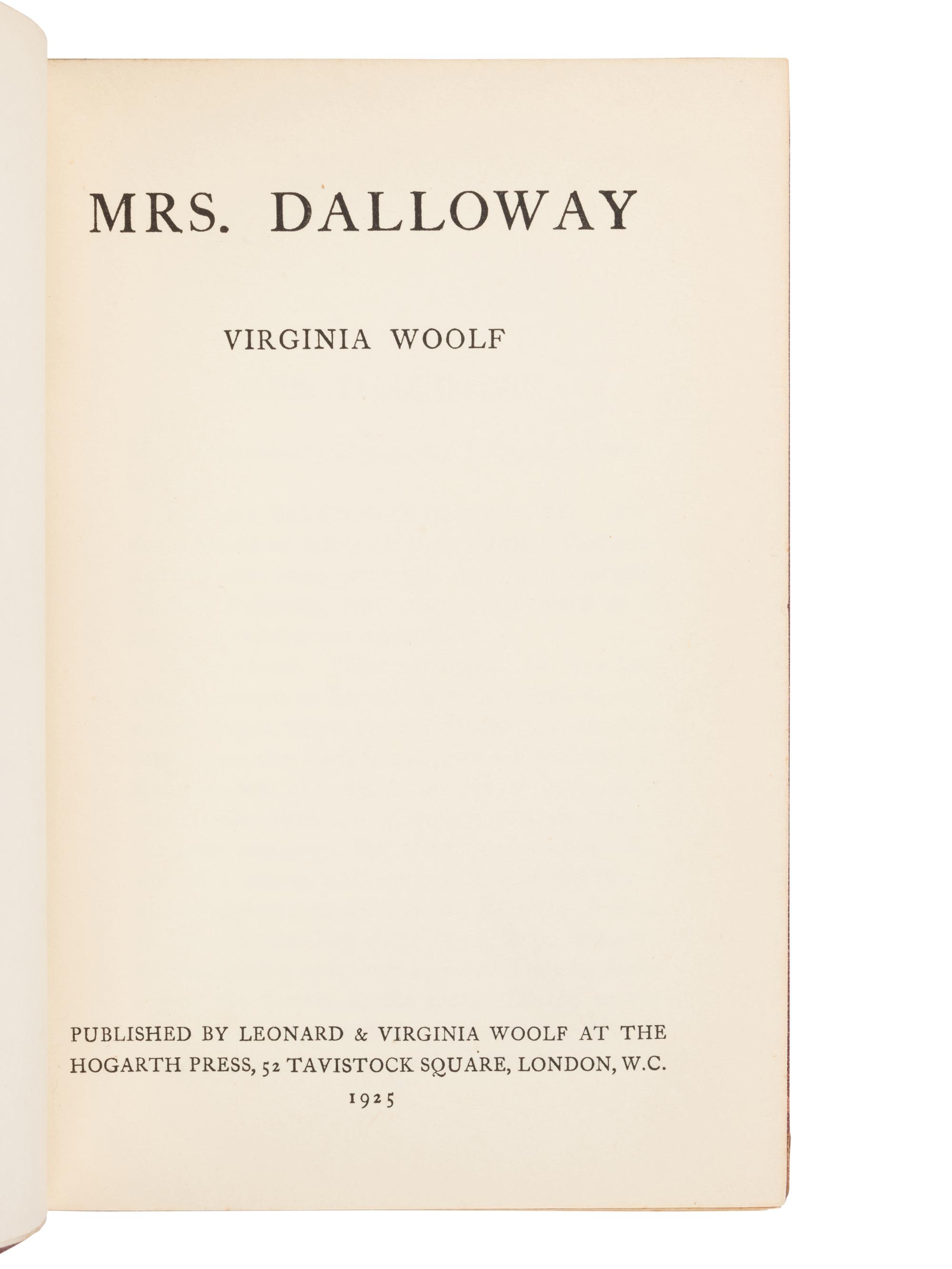 WOOLF, Virginia (1882-1941). Mrs. Dalloway . London: Leonard & Virginia Woolf at the Hogarth Press, 1925.