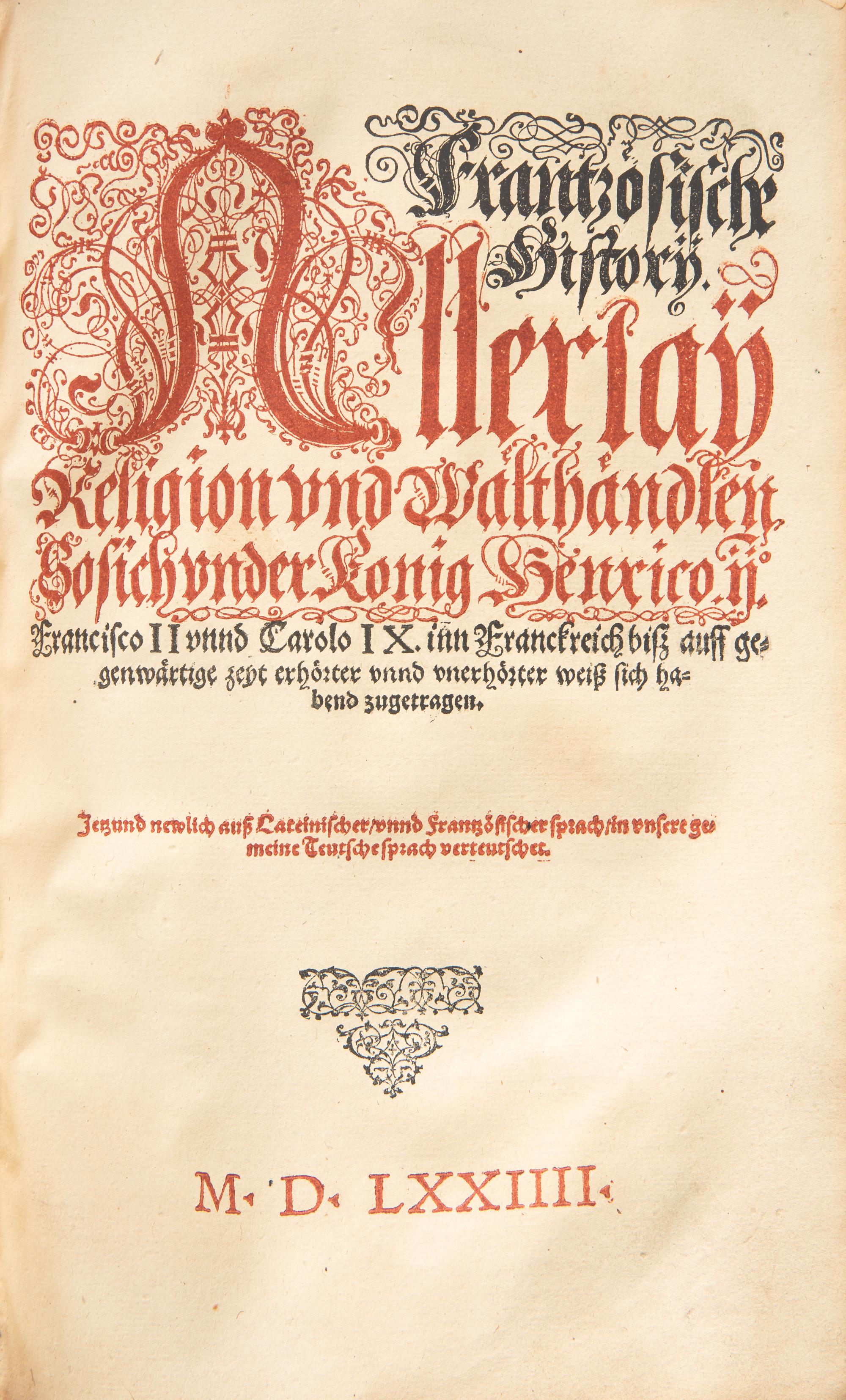 [Early Printing] Gilles, Nicole, and Nicolaus Falckner. Frantzösische Chronica oder Vollkommene Beschreibung aller Namhafftiger gedechtnusz wirdiger Geschichten vnnd Thaten biss auff diss gegenwirtige M.D.L. XXII...