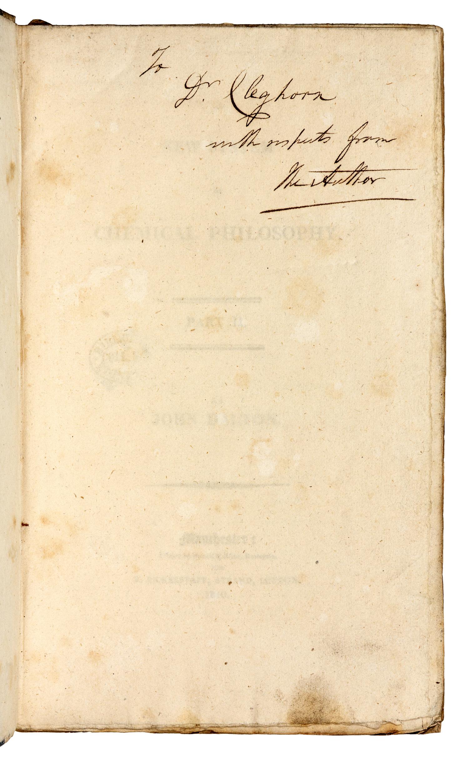 DALTON, John (1766-1844). A New System of Chemical Philosophy . Manchester: S. Russell for R. Bickerstaff, 1808 [part 1]; Russell and Allen for R. Bickerstaff, 1810 [part 2].