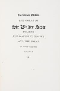 SCOTT, SIR WALTER. The Works. Boston, 1912.