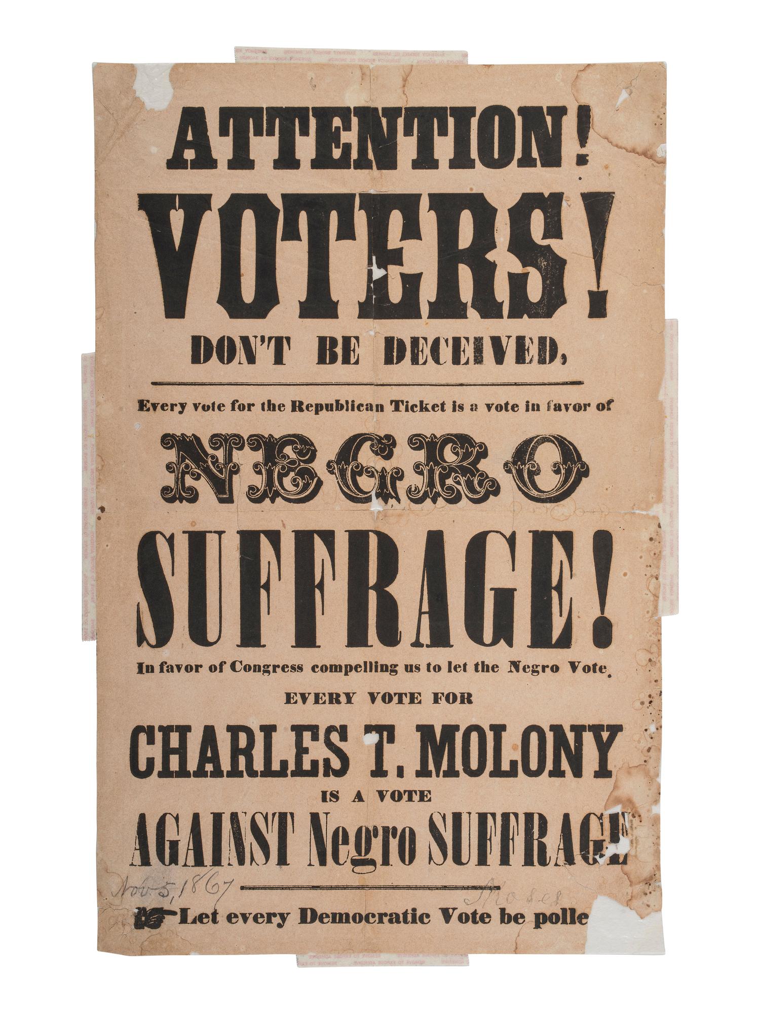 [RECONSTRUCTION - SUFFRAGE]. Attention! Voters! Don't Be Deceived. Every vote for the Republican Ticket is a vote in favor of Negro Suffrage! [New Jersey]: n.p., ca 1867.