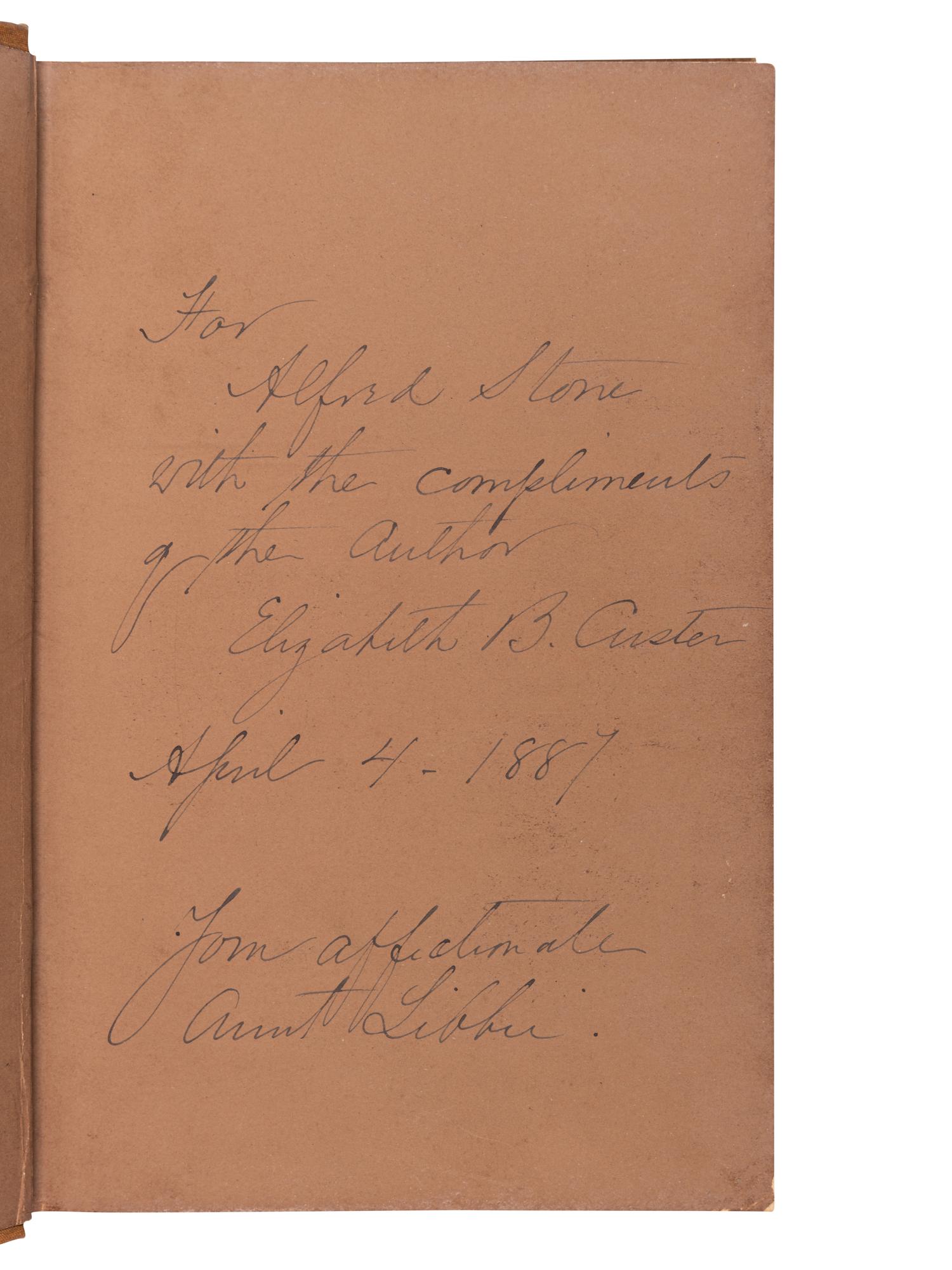 CUSTER, Elizabeth (1842-1933). “Boots and Saddles" or Life in Dakota with General Custer . New York: Harper & Brothers, 1885.
