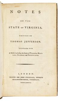 JEFFERSON, Thomas (1743-1826). Notes on the State of Virginia...Illustrated with A Map, including...Virginia, Maryland, Delaware and Pennsylvania . London: Printed for John Stockdale, 1787.