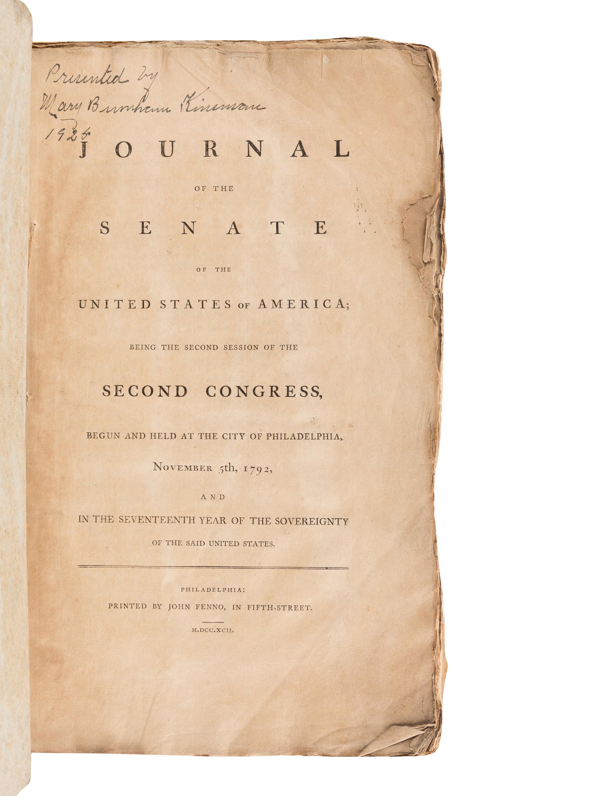[UNITED STATES SENATE]. Journal of the Senate of the United States of America Being the Second Congress Begun and Held...November 5th, 1792 .... Philadelphia: John Fenno, 1792.