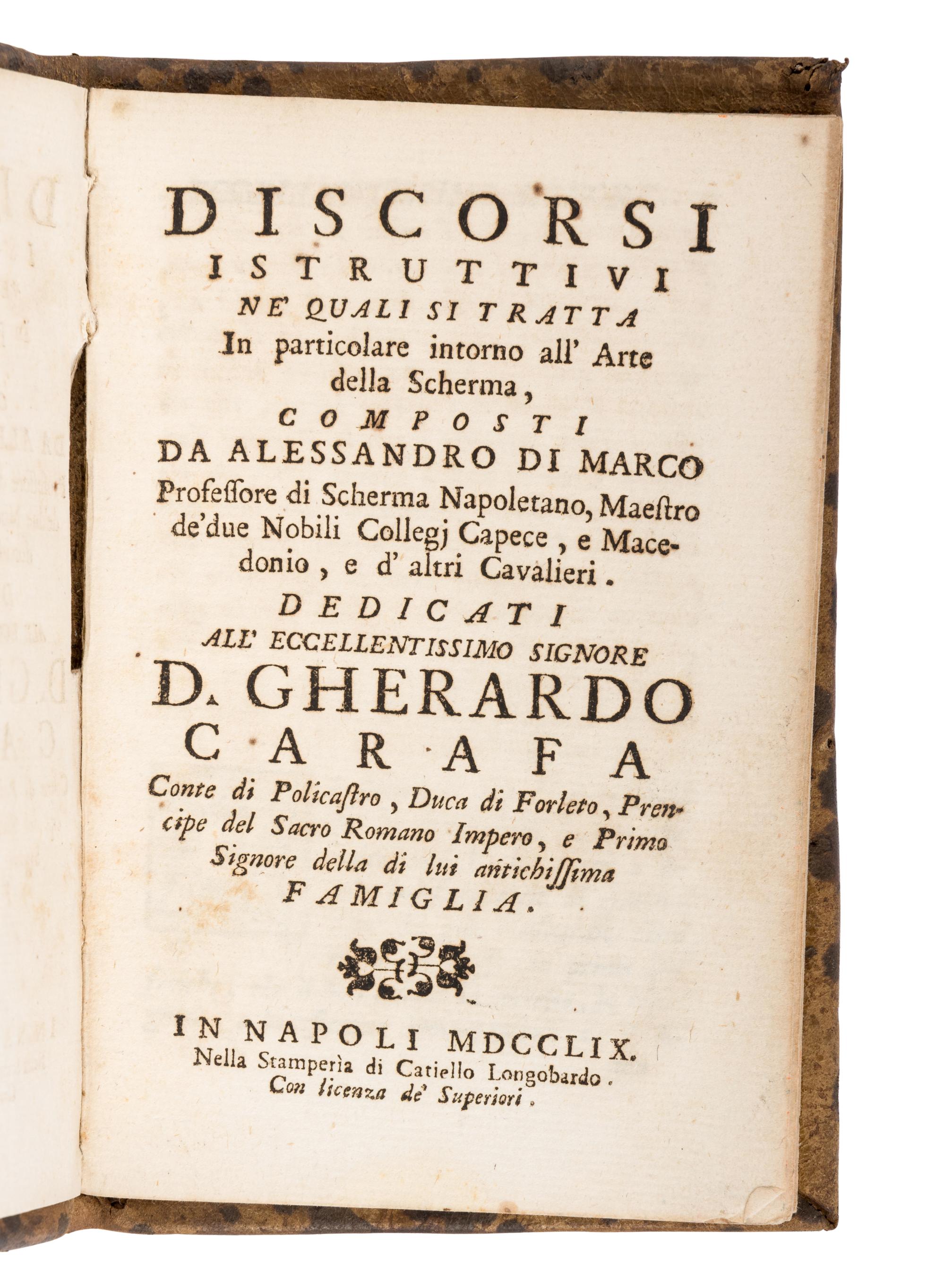 BREA, Manuel Antonio de. Principios universales y reglas generales de la verdadera destreza del Espadin . Madrid: Imprenta Real, 1805.