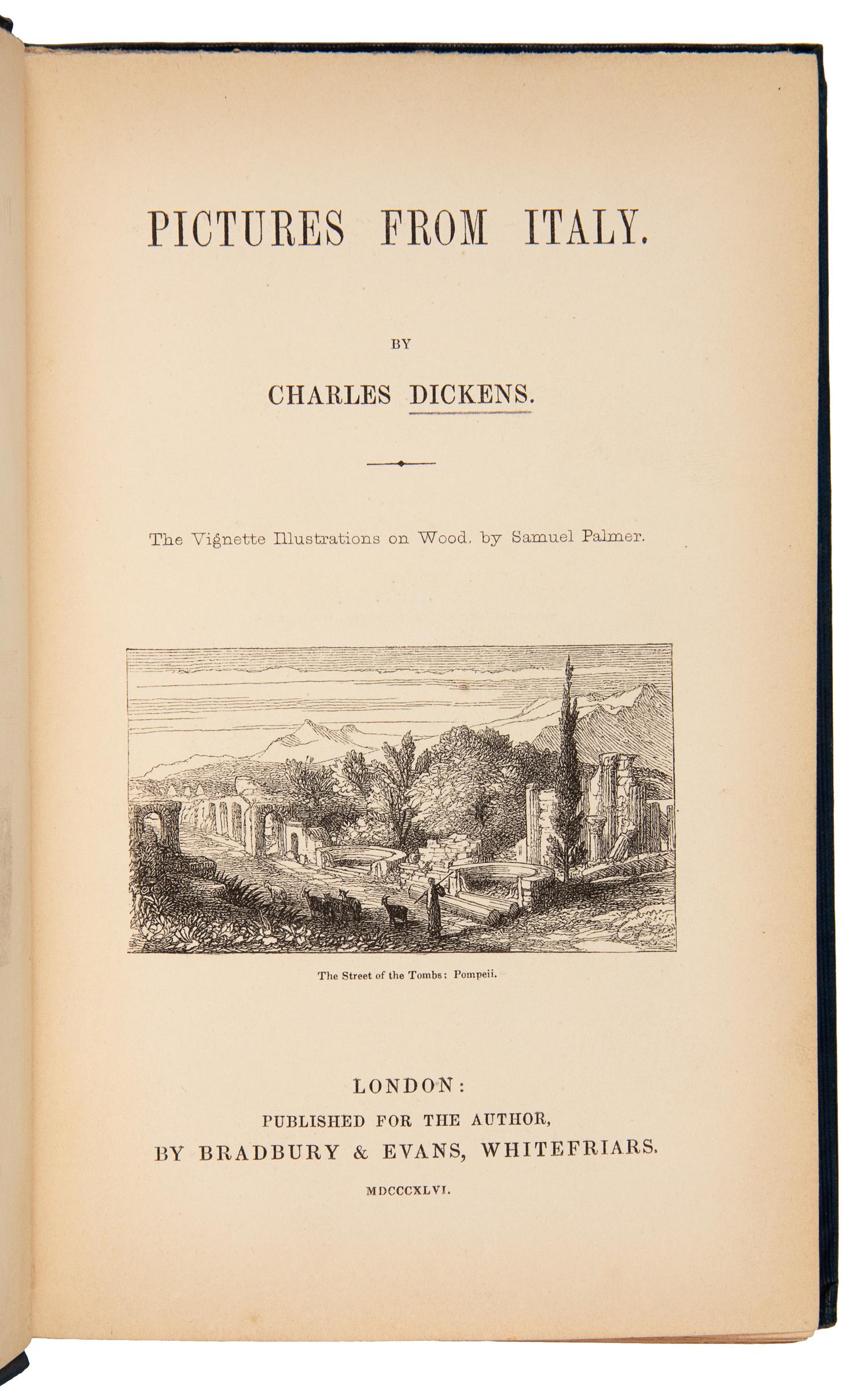 DICKENS, Charles (1812-1870). Pictures from Italy. London: Bradbury & Evans for the Author, 1846.