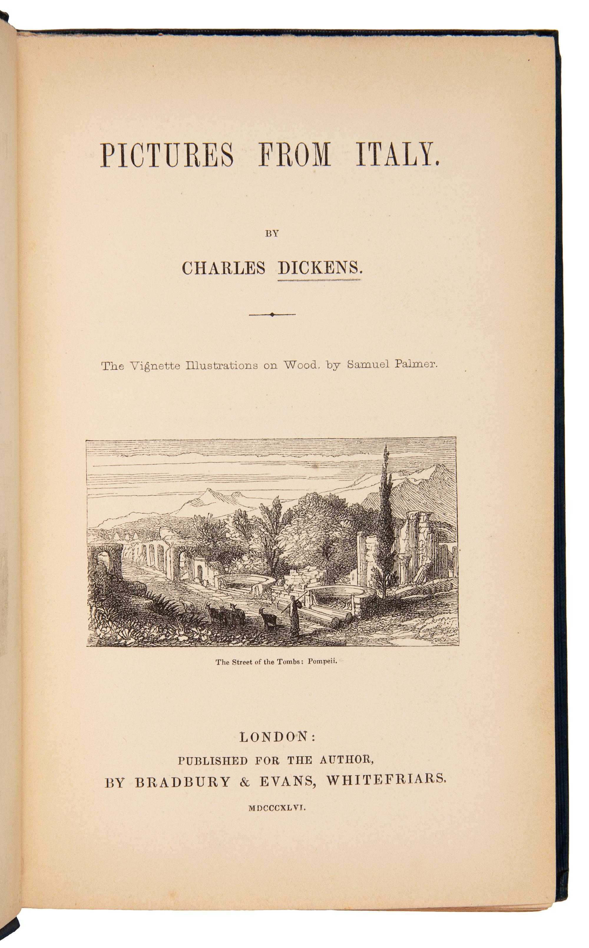 DICKENS, Charles (1812-1870). Pictures from Italy. London: Bradbury & Evans for the Author, 1846.