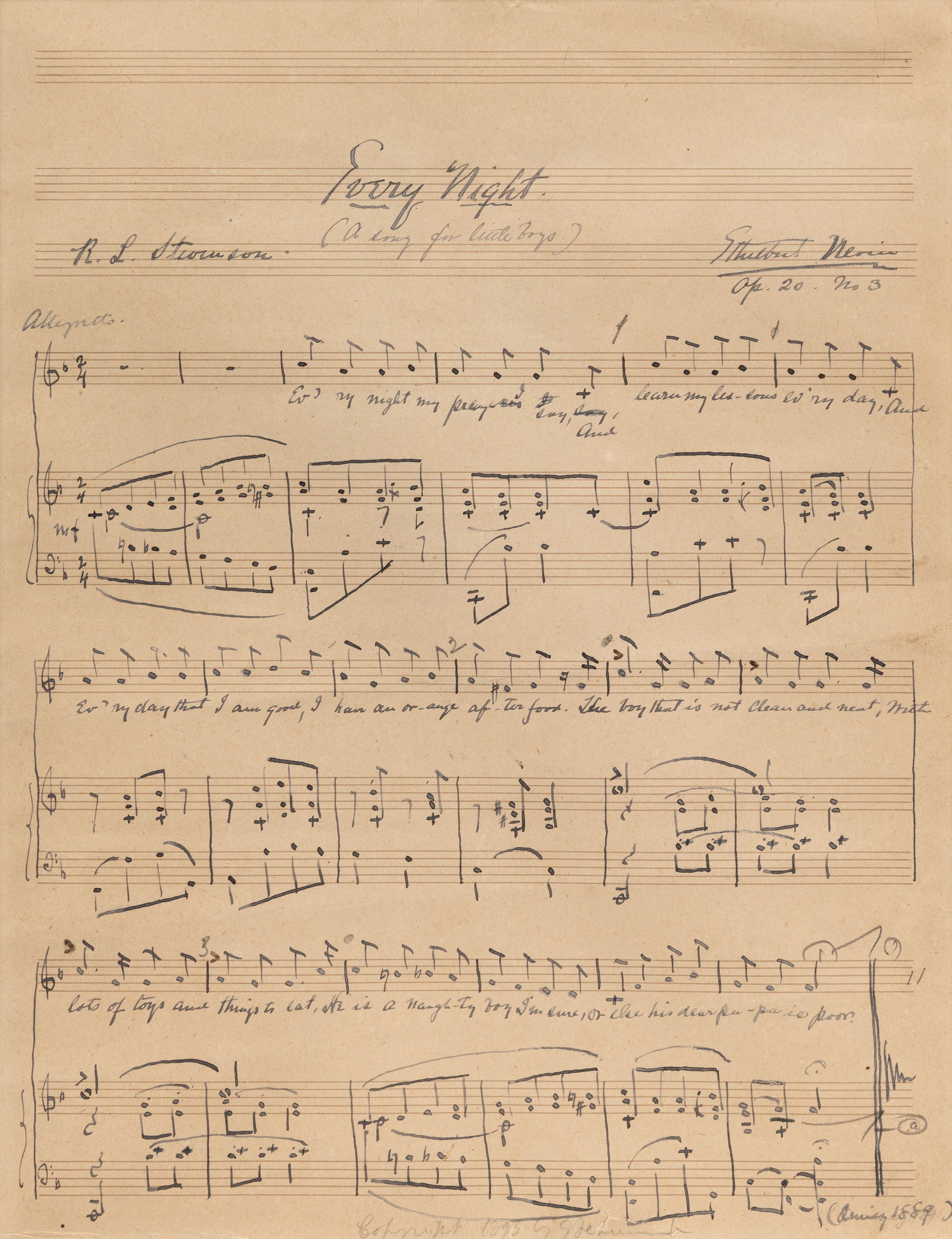 NEVIN, Ethelbert (1862-1901). Autograph musical manuscript, titled "Every Night." Signed below title ("Ethelbert Nevin"), and inscribed by Nevin's wife, Anne Paul Nevin.