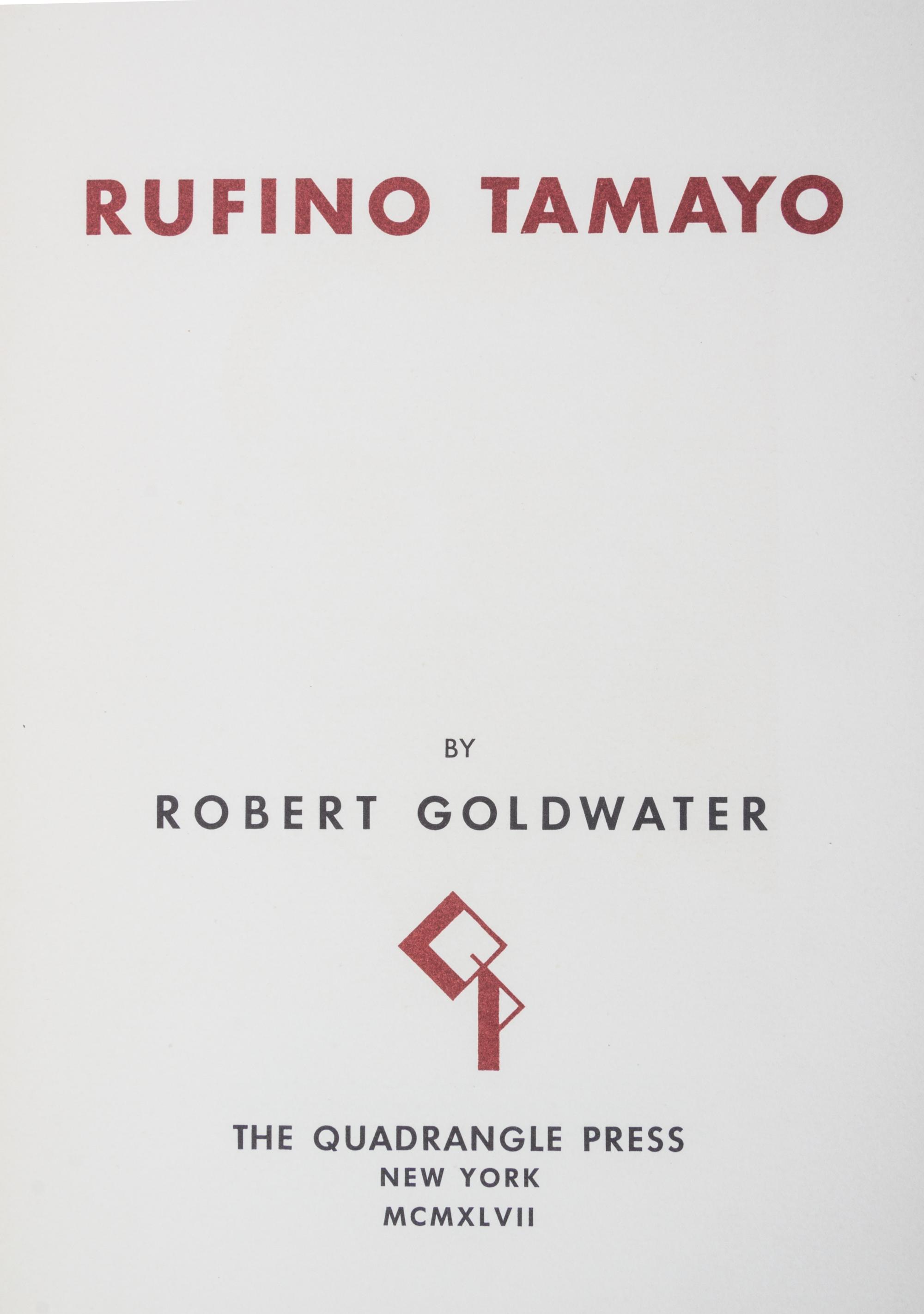 (TAMAYO, RUFINO) GOLDWATER, ROBERT. Rufino Tamayo. NY, 1947. Limited, signed and inscribed.