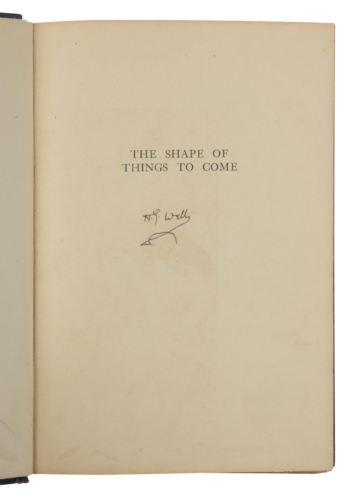 WELLS, H.G. (1866-1946). The Shape Of Things To Come . London: Hutchinson & Co., 1933.