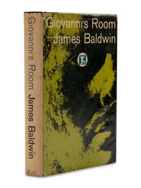 BALDWIN. James (1924-1987). Giovanni's Room . New York: The Dial Press, 1956.