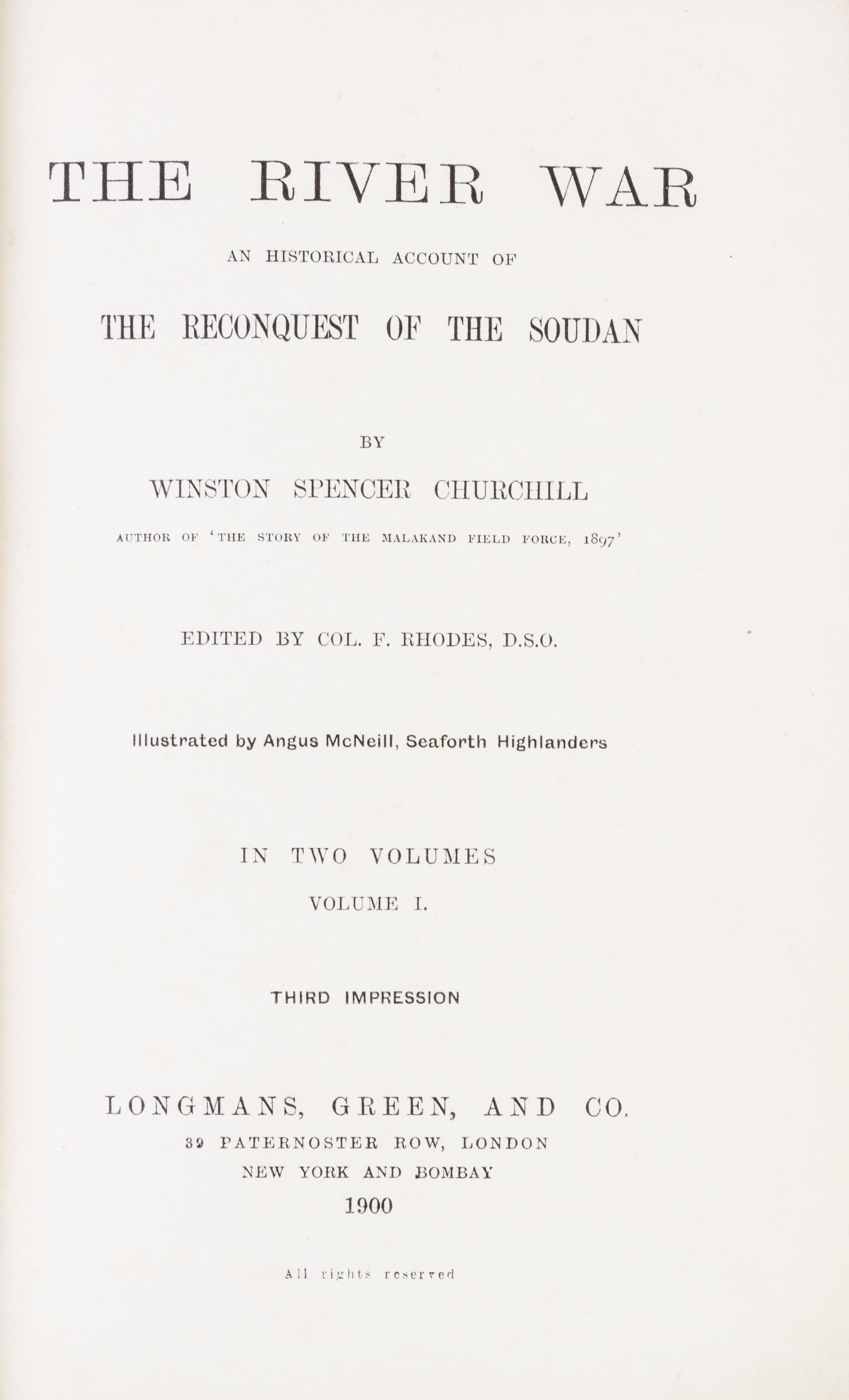 CHURCHILL, WINSTON. The River War. New York, 1900. 2 vols. First edition, 3rd impression. Bound by Zaehnsdorf.