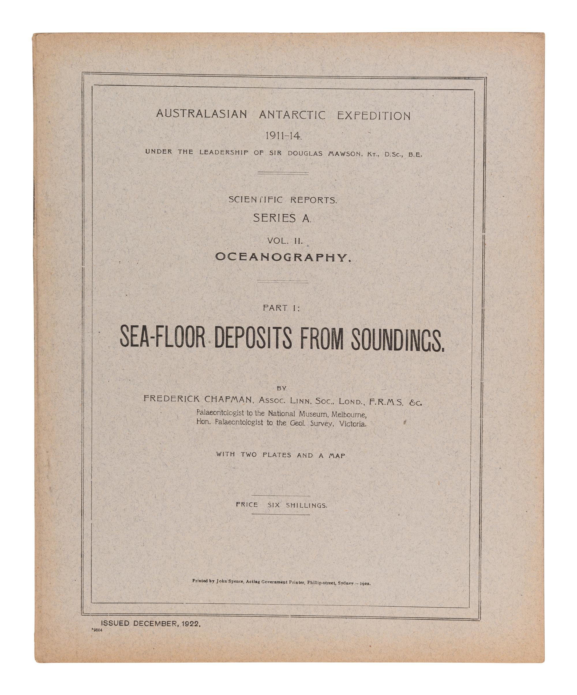 [EXPLORATION -- POLAR] -- [AUSTRALASIAN ANTARCTIC EXPEDITION, 1911-1914]. MAWSON, Sir Douglas A. (1882-1958), and others. Australian Antarctic Expedition 1911-14. Under the leadership of Sir Douglas Mawson...Scientific Reports . Adelaide and Sydney: [various printers], 1916-1947.
