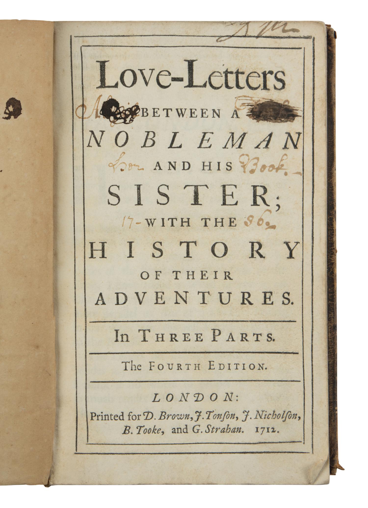 BEHN, Aphra (1640-1689). Love-Letters between a Nobleman and his Sister; with the History of their Adventures . London: For D. Brown, et al, 1712.