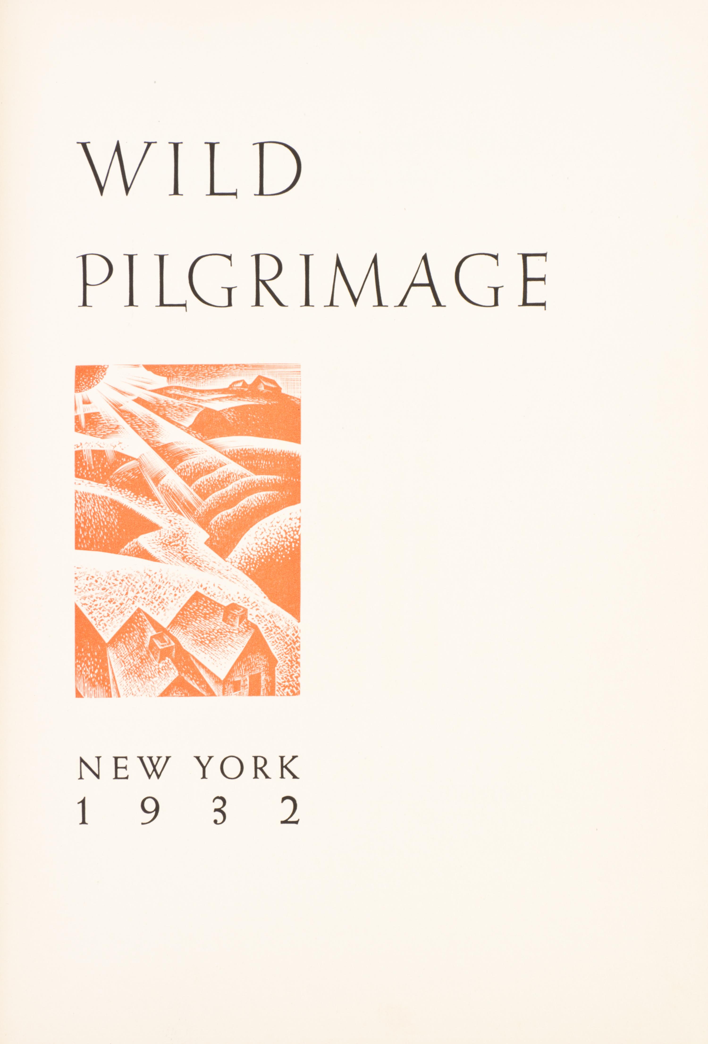 WARD, LYND. Wild Pilgrimage. New York, 1932. First edition, with 97 wood engravings.