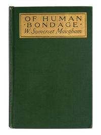 MAUGHAM, W. Somerset (1874-1965). Of Human Bondage . New York: George H. Doran Company, 1915.