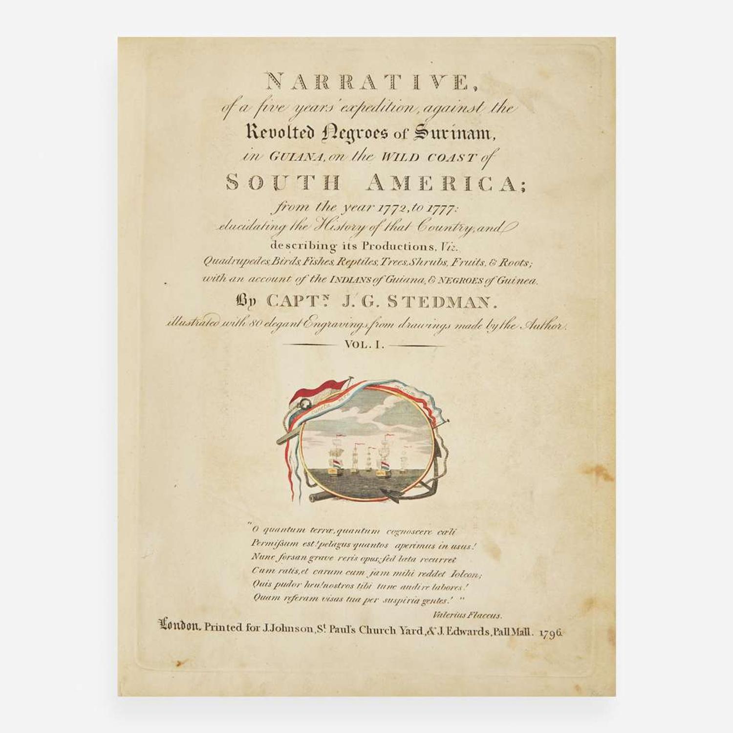 [Travel & Exploration] Stedman, John G. Narrative, of a five years' expedition, against the Revolted Negroes of Surinam, in Guiana, on the Wild Coast of South America; from the year 1772, to 1777...