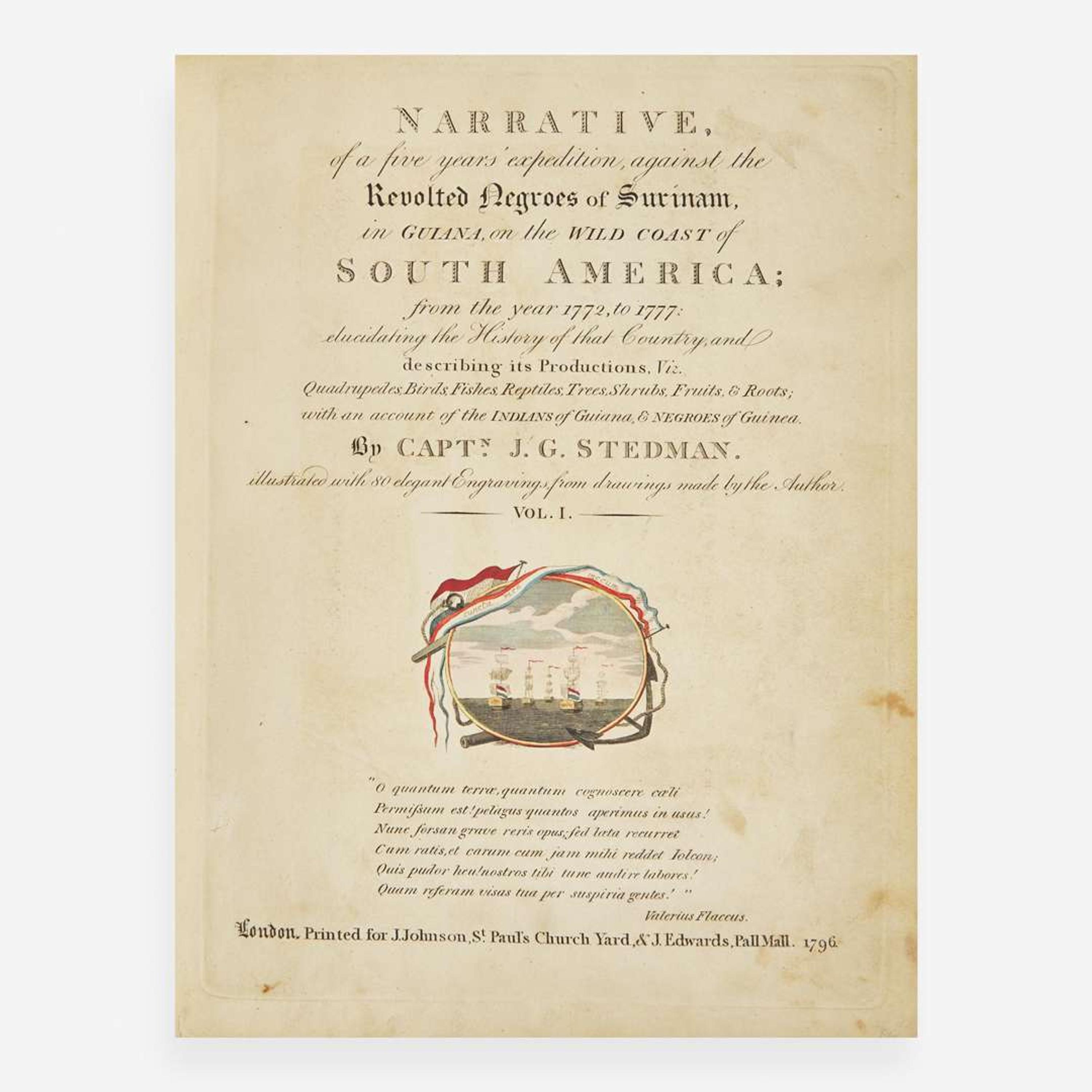 [Travel & Exploration] Stedman, John G. Narrative, of a five years' expedition, against the Revolted Negroes of Surinam, in Guiana, on the Wild Coast of South America; from the year 1772, to 1777...