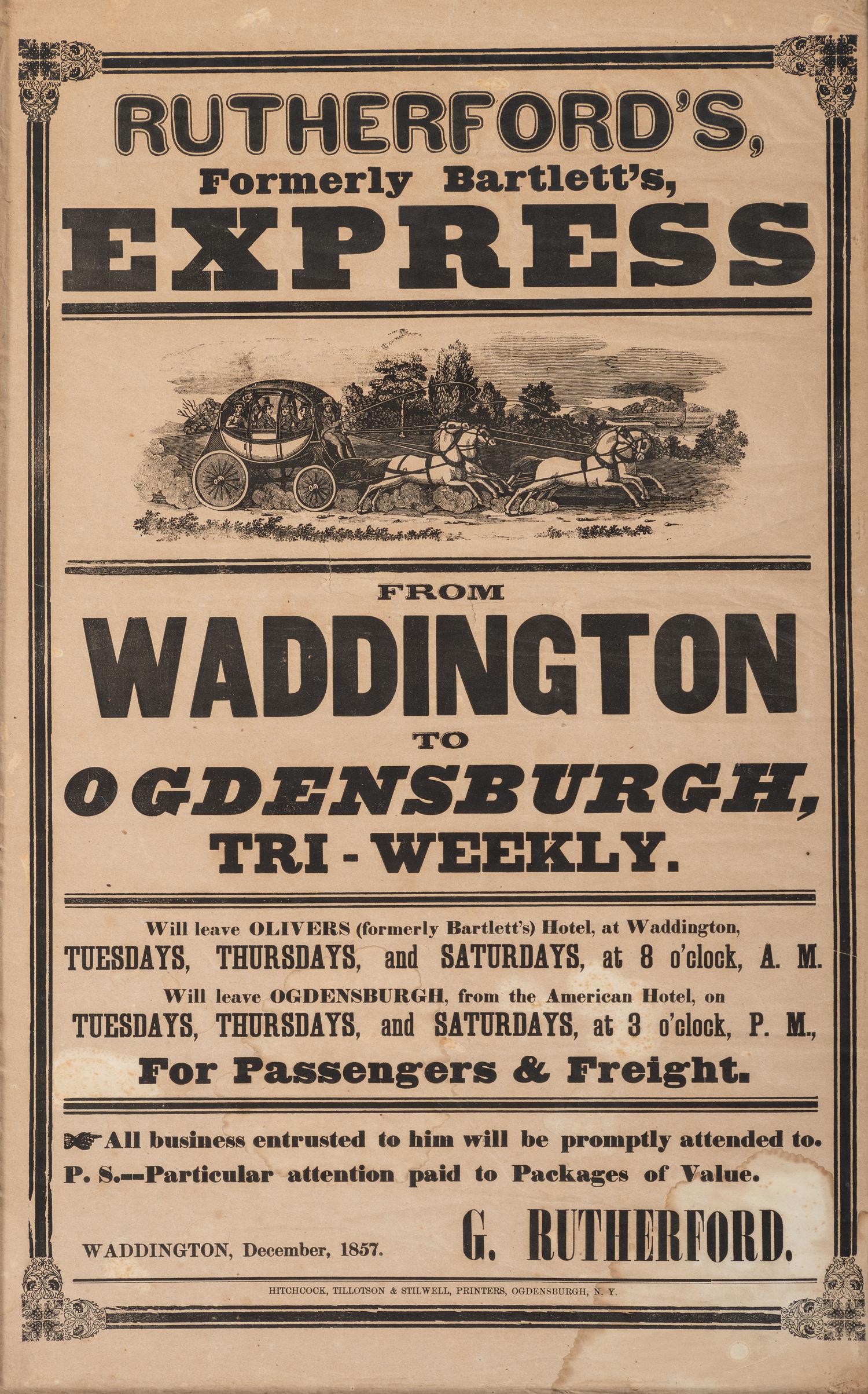 [TRANSPORTATION]. Rutherford's, formerly Bartlett's Express from Waddington to Ogdensburgh, Tri-Weekly. Ogdensburgh, NY: Hitchcock, Tillotson & Stillwell, December 1857.