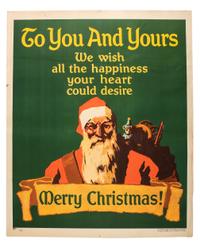 [POSTERS]. To You and Yours. We wish all the happiness your heart could desire. Merry Christmas. Chicago: Mather & Co., 1929.