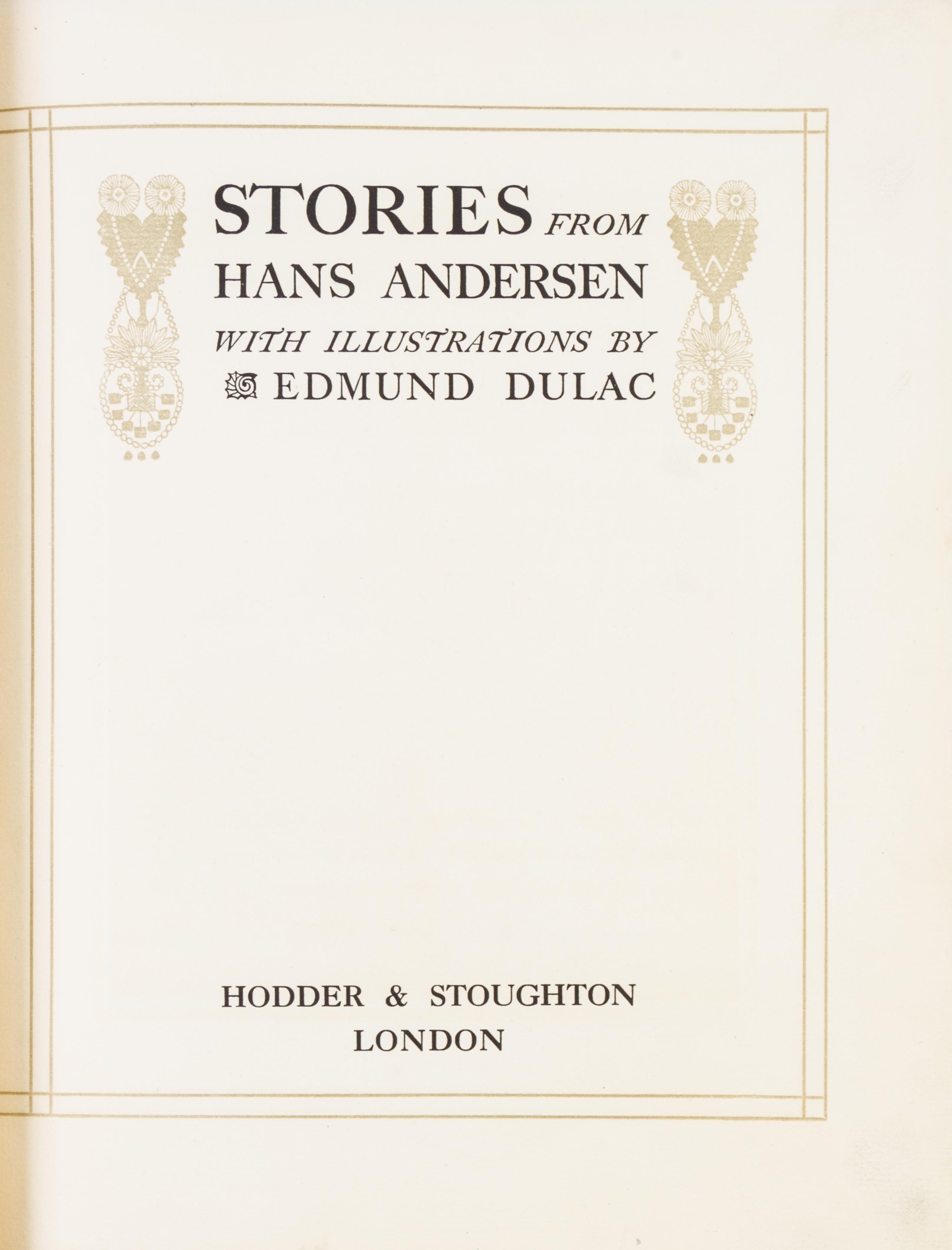 (ANDERSON, HANS CHRISTIAN) DULAC, EDMUND. Stories from Hans Anderson. London, (1911). Edition de Luxe, signed by Dulac.
