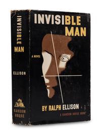 ELLISON, Ralph (1914-1994). Invisible Man . New York: Random House, 1952.