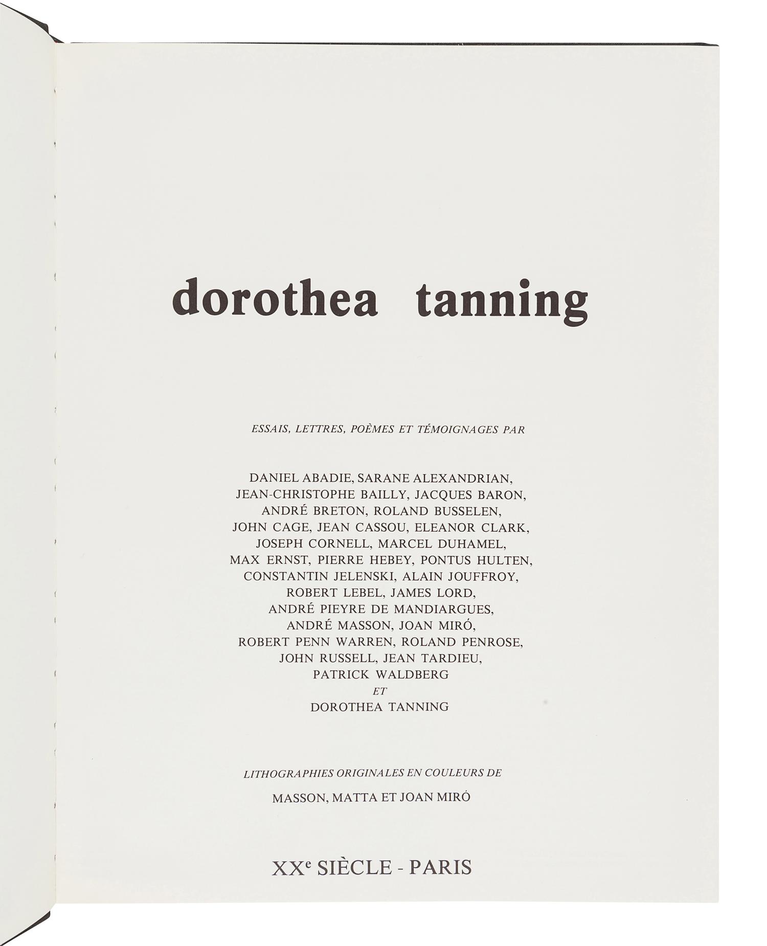 TANNING, Dorothea (1910-2012). Dorothea Tanning: Essais, Lettres, Poèmes et Témoignages. Paris: XXe Siècle, 1997.