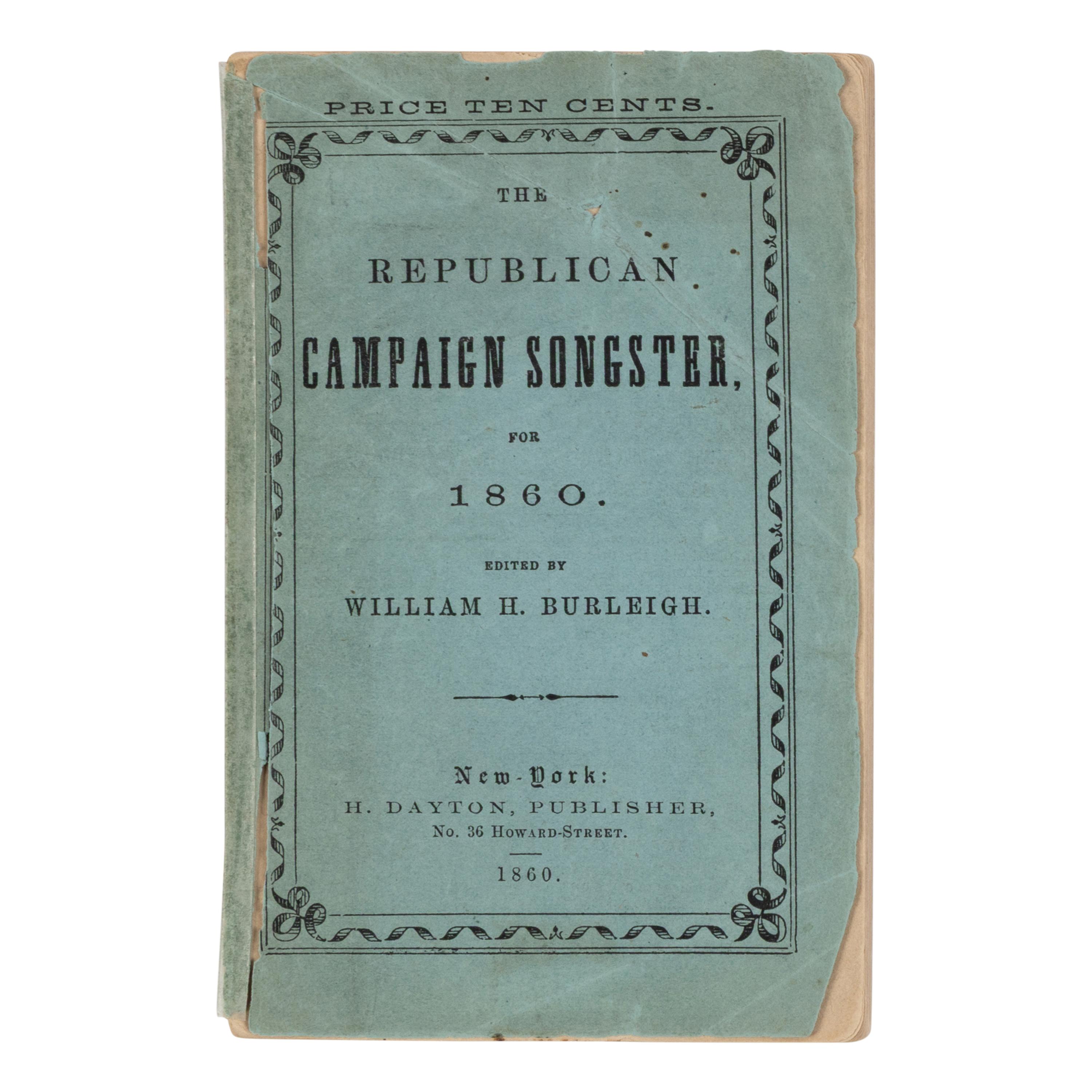 [PRO & ANTI-LINCOLN CAMPAIGN]. A group of 10 pamphlets, comprising: