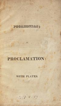 [ABOLITION] [HILLHOUSE, William]. Pocahontas; A Proclamation . [New Haven: James Clyme, 1820].