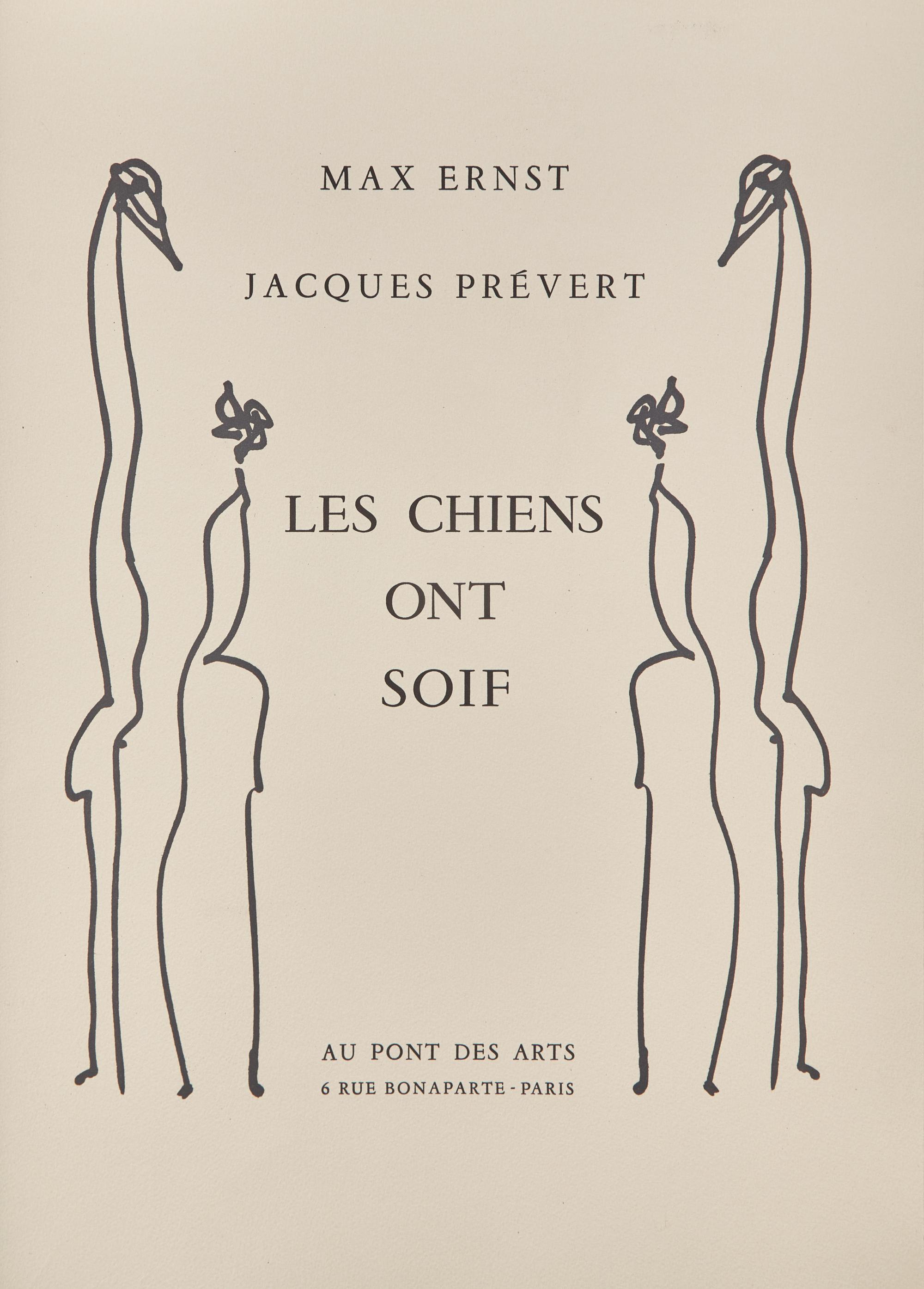 [Art] [Ernst, Max] Prevert, Jacques. Les Chiens Ont Soif