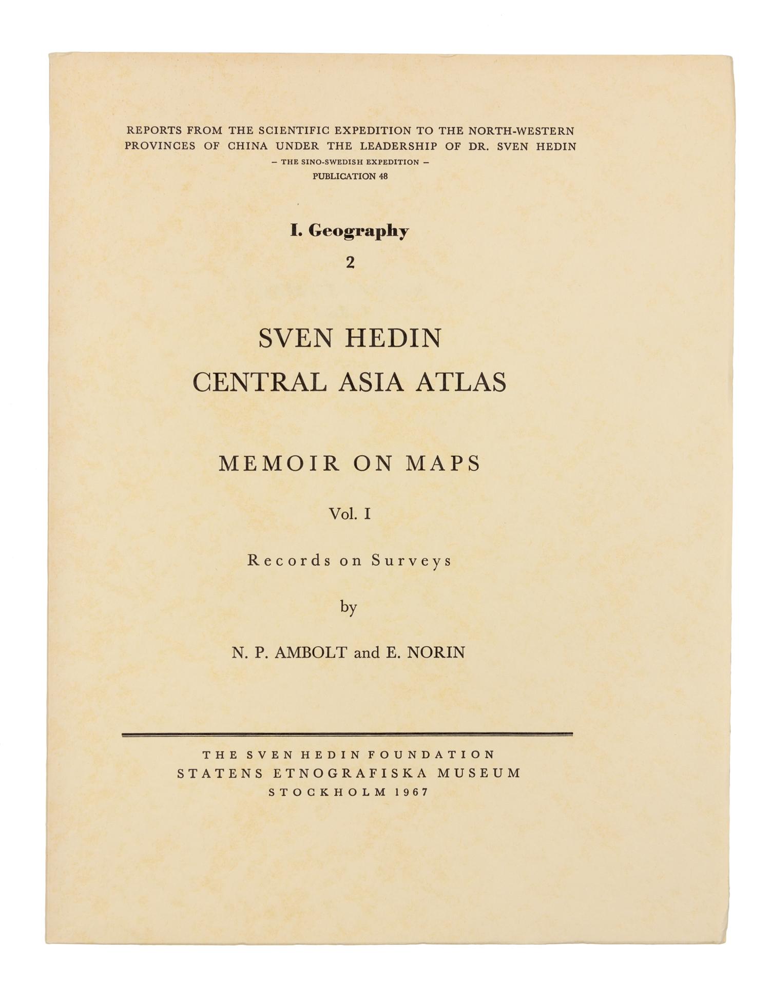 HEDIN, Sven (1865-1952). Central Asia Atlas. Memoir on Maps. Stockholm: The Sven Hedin Foundation for the Statens Etnografiska Museum,