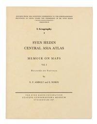 HEDIN, Sven (1865-1952). Central Asia Atlas. Memoir on Maps. Stockholm: The Sven Hedin Foundation for the Statens Etnografiska Museum,