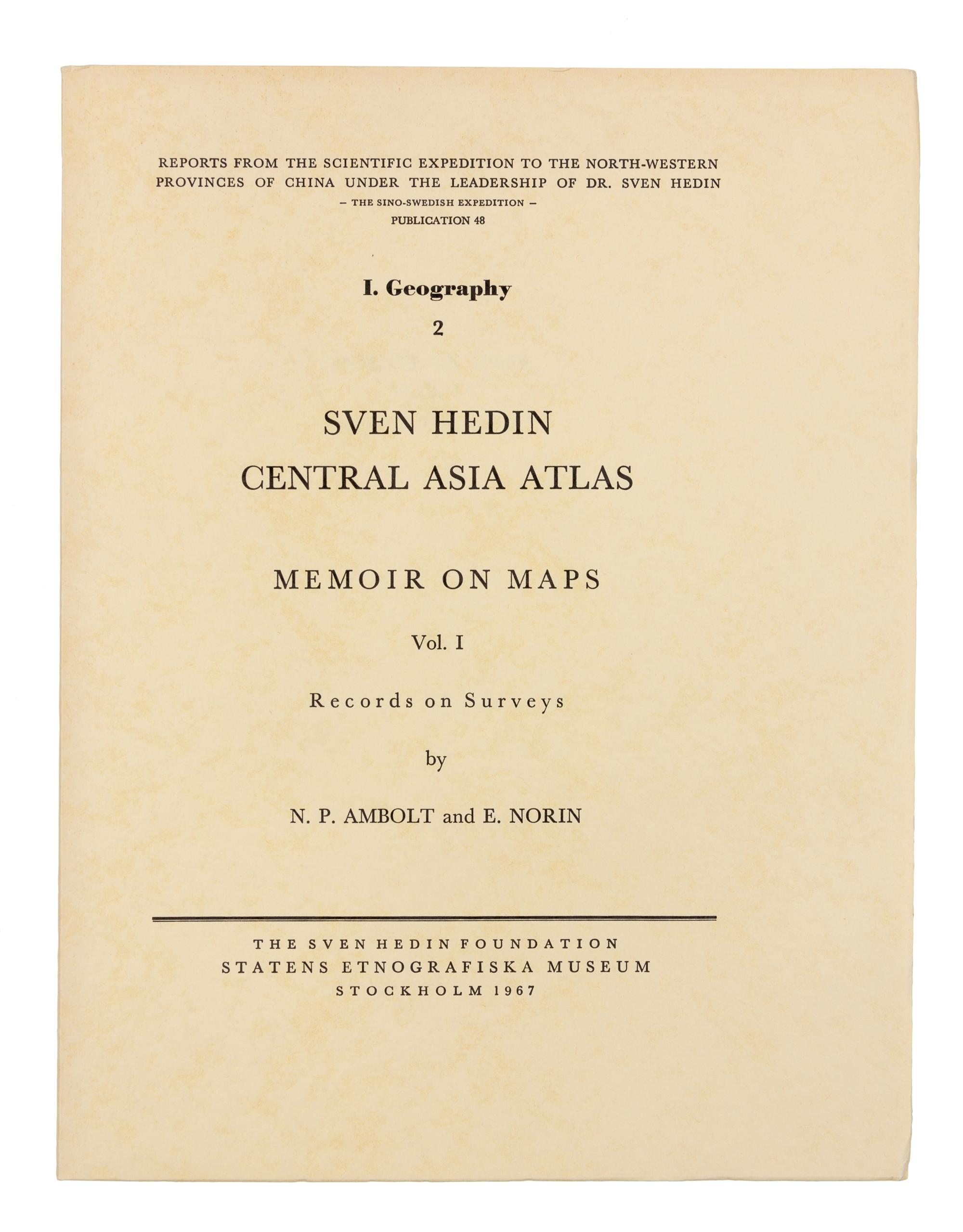 HEDIN, Sven (1865-1952). Central Asia Atlas. Memoir on Maps. Stockholm: The Sven Hedin Foundation for the Statens Etnografiska Museum,