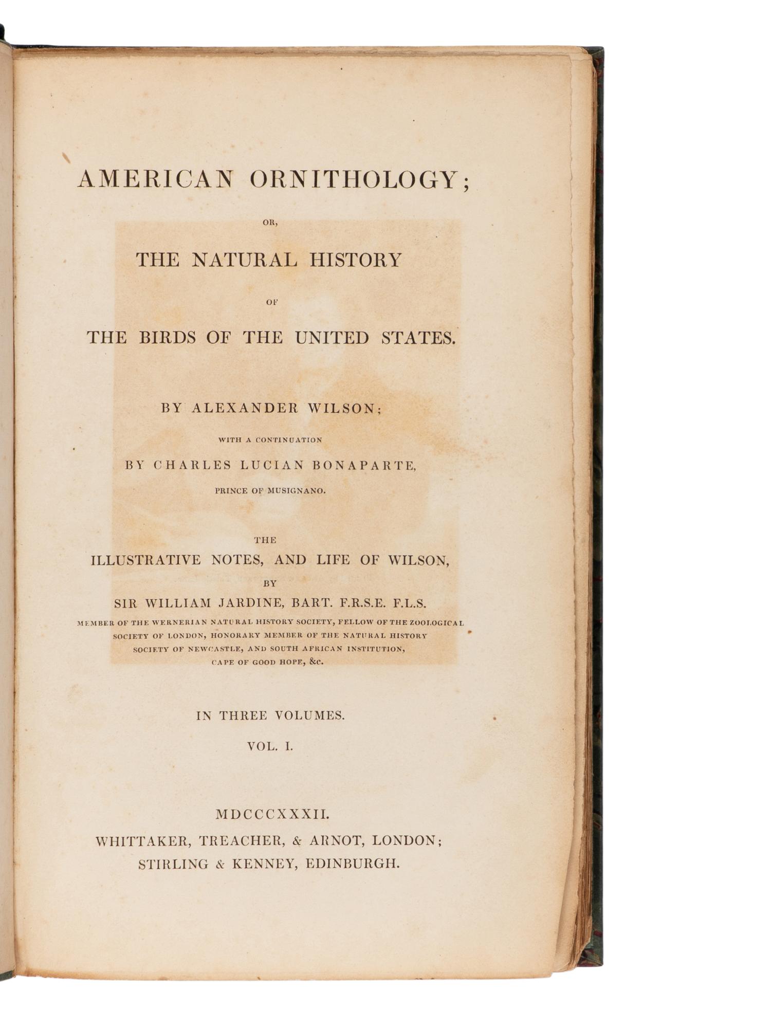 [Natural History] Wilson, Alexander, and Charles Lucian Bonaparte, and Sir William Jardine. American Ornithology; or, The Natural History of the Birds of the United States