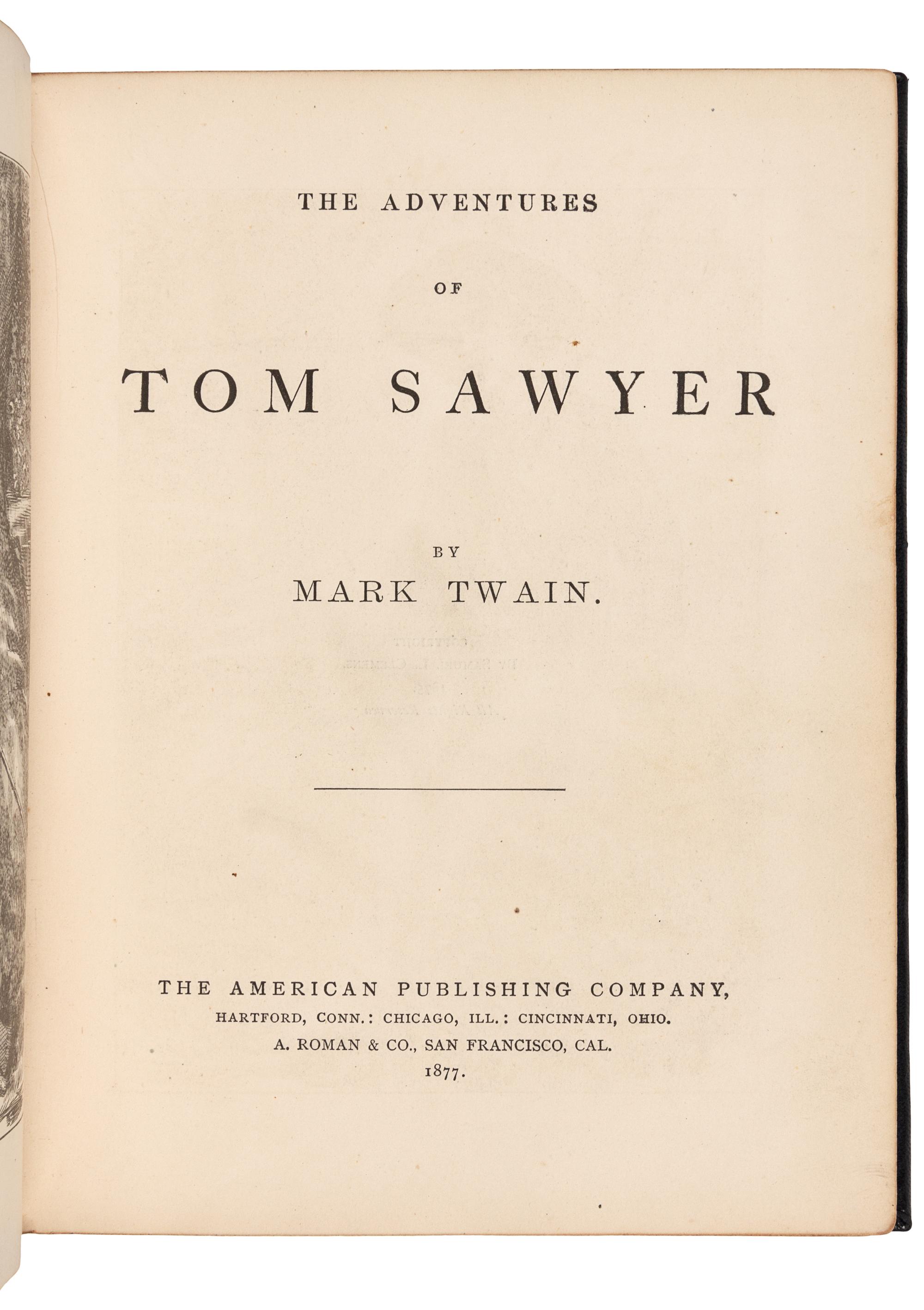 CLEMENS, Samuel Langhorne ("Mark Twain") (1835-1910) . The Adventures of Tom Sawyer. Hartford, et al: The American Publishing Company, 1877.