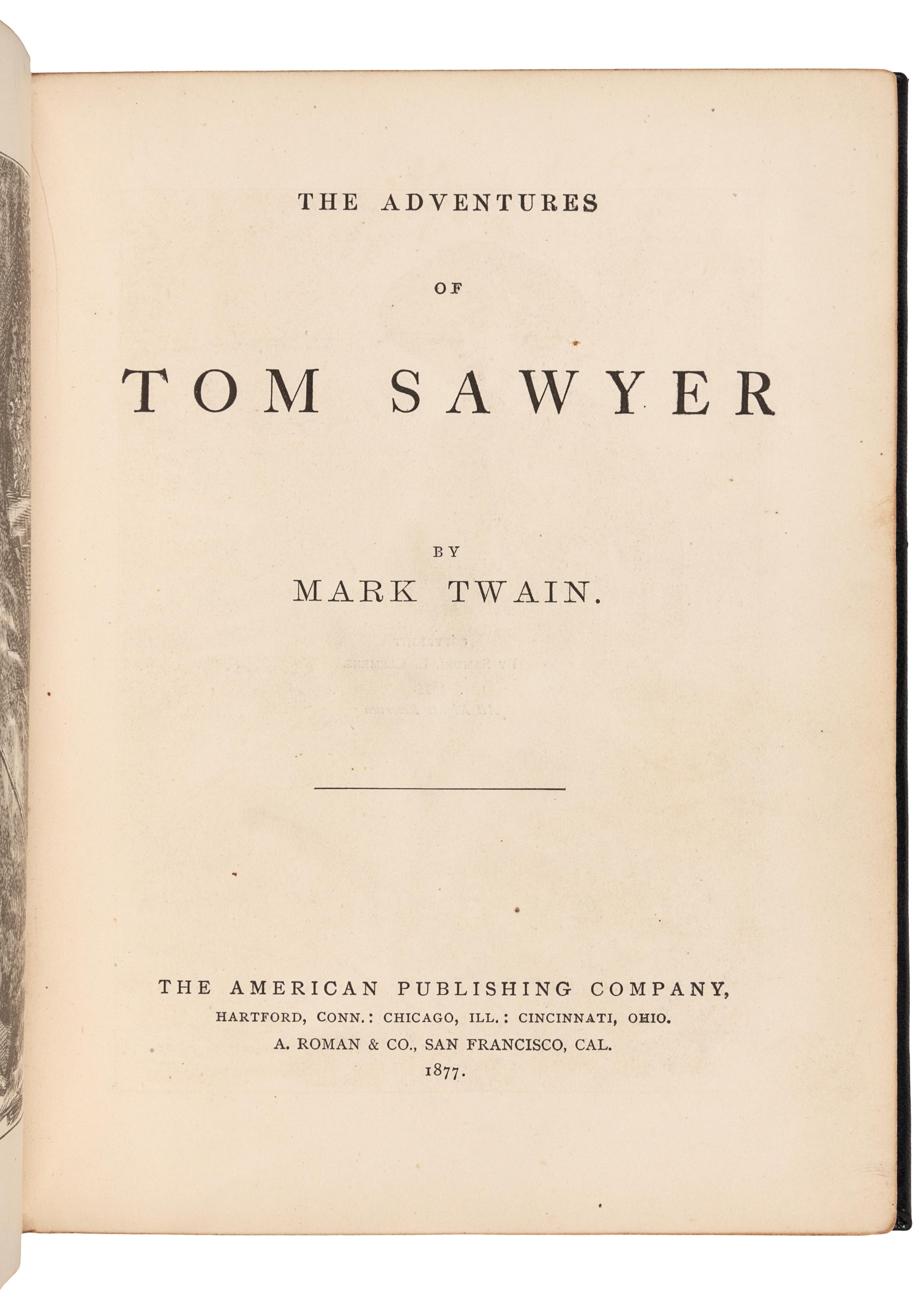 CLEMENS, Samuel Langhorne ("Mark Twain") (1835-1910) . The Adventures of Tom Sawyer. Hartford, et al: The American Publishing Company, 1877.