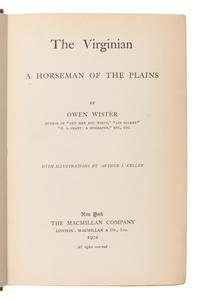 Wister, Owen (1860-1938). The Virginian. A Horseman of the Plains . New York: The Macmillan Company, 1902.
