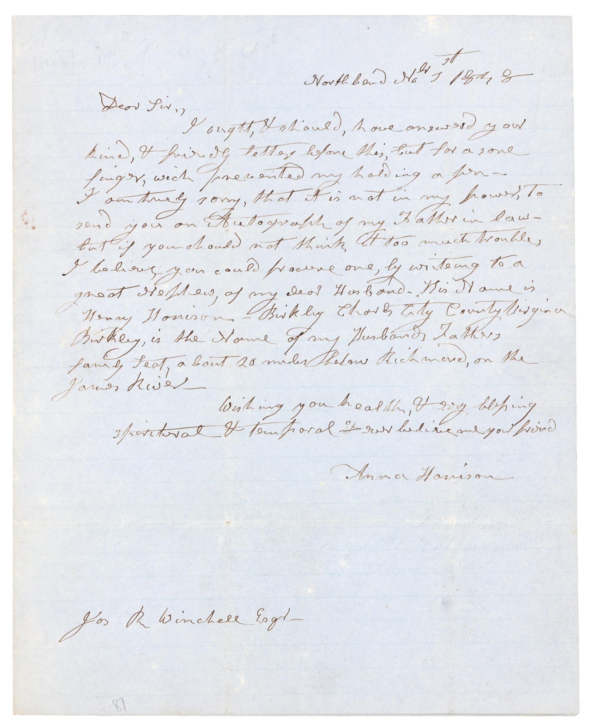 HARRISON, Anna Tuthill Symmes (1775-1864), First Lady. Autograph letter signed ("Anna Harrison"), Northbend, Ohio. To Joseph R. Winchell, Greenfield, Massachusetts, 1 November 1848.