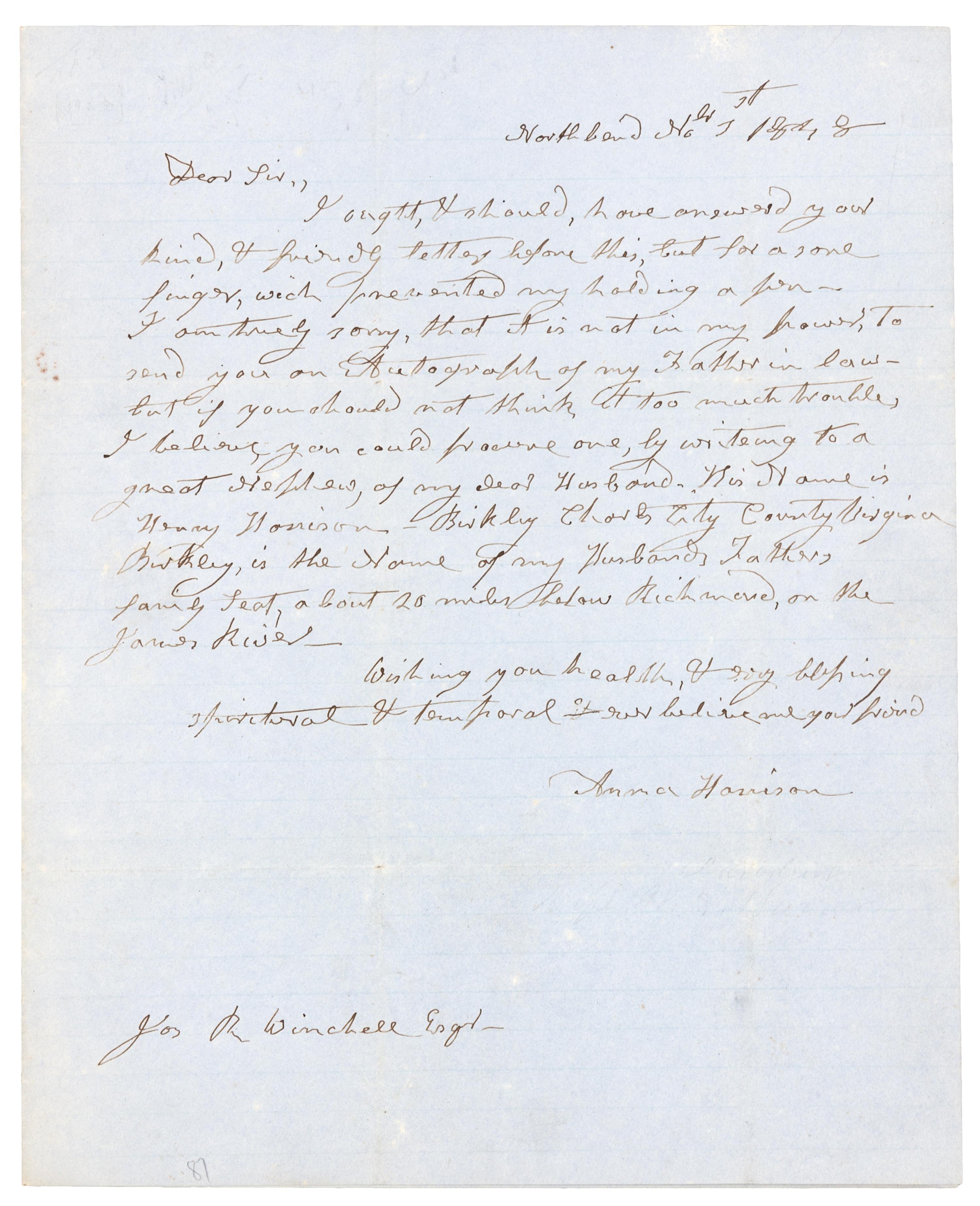 HARRISON, Anna Tuthill Symmes (1775-1864), First Lady. Autograph letter signed ("Anna Harrison"), Northbend, Ohio. To Joseph R. Winchell, Greenfield, Massachusetts, 1 November 1848.