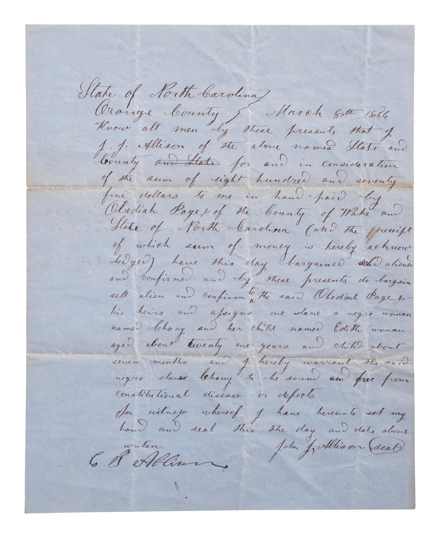 [SLAVERY & ABOLITION]. Manuscript bill of sale for enslaved woman named "Chany" and her infant child "Edith." Orange County, NC, 8 March 1856.
