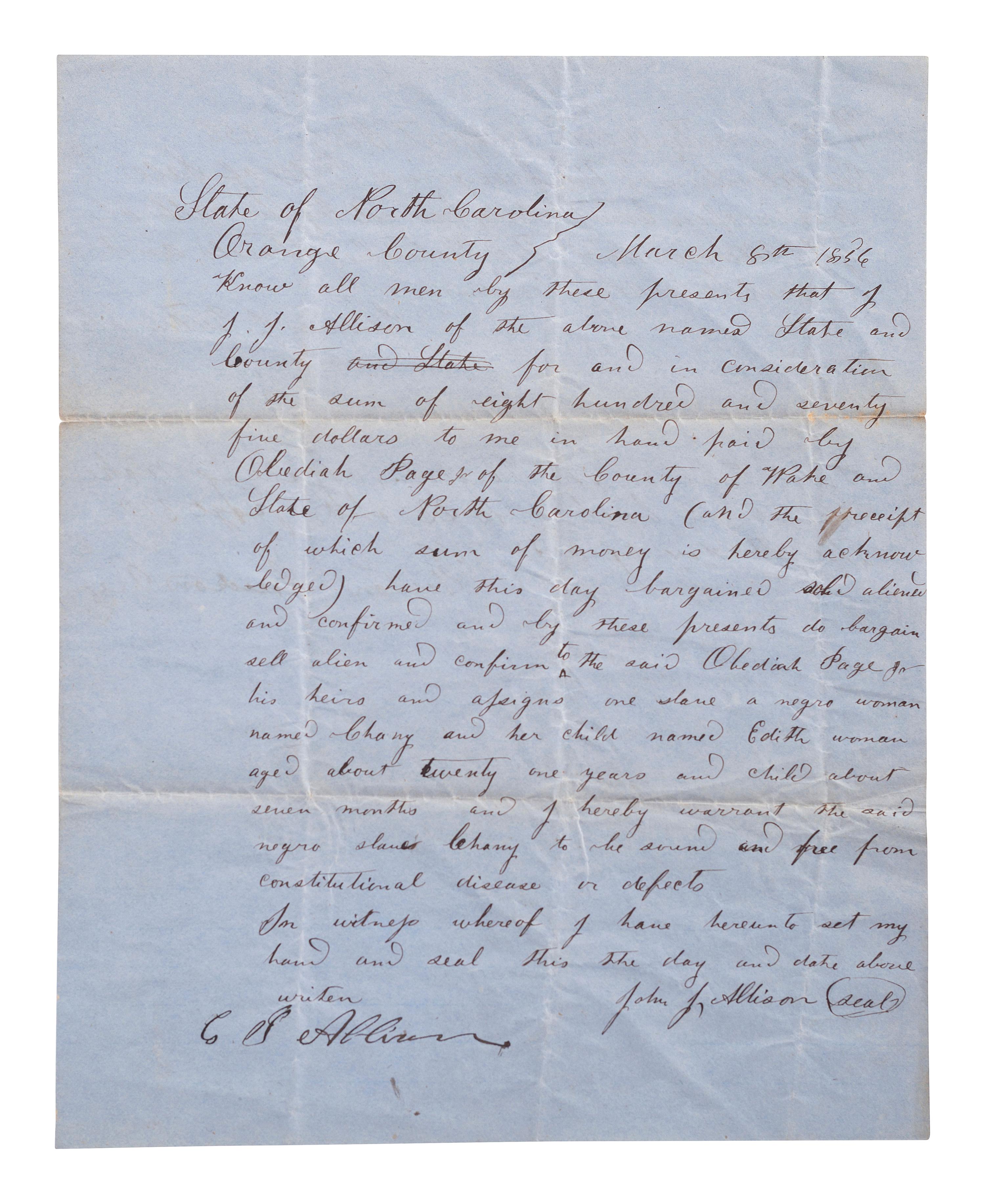 [SLAVERY & ABOLITION]. Manuscript bill of sale for enslaved woman named "Chany" and her infant child "Edith." Orange County, NC, 8 March 1856.