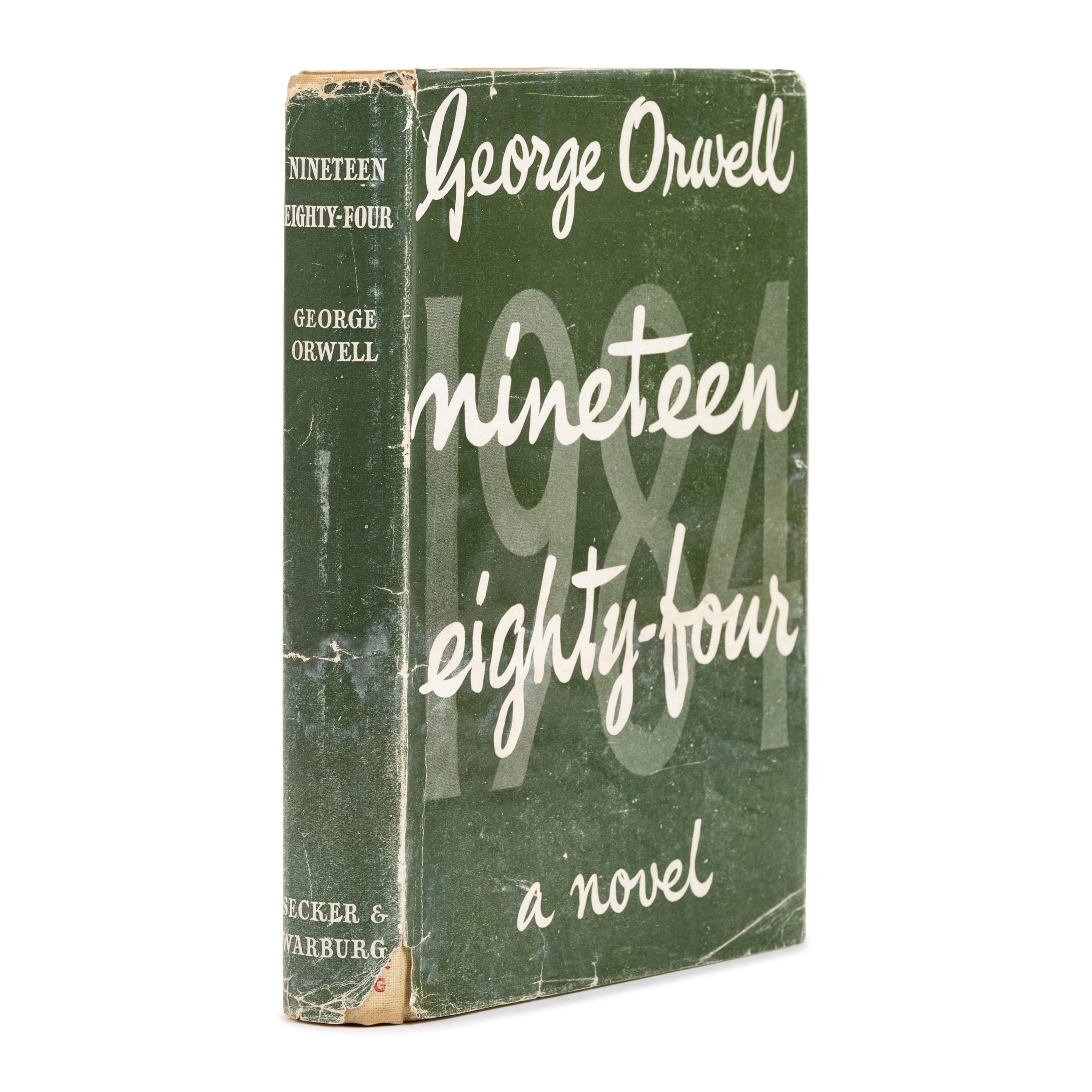 Orwell, George (1903-1950). Nineteen Eighty-Four . London: Secker & Warburg, 1949.