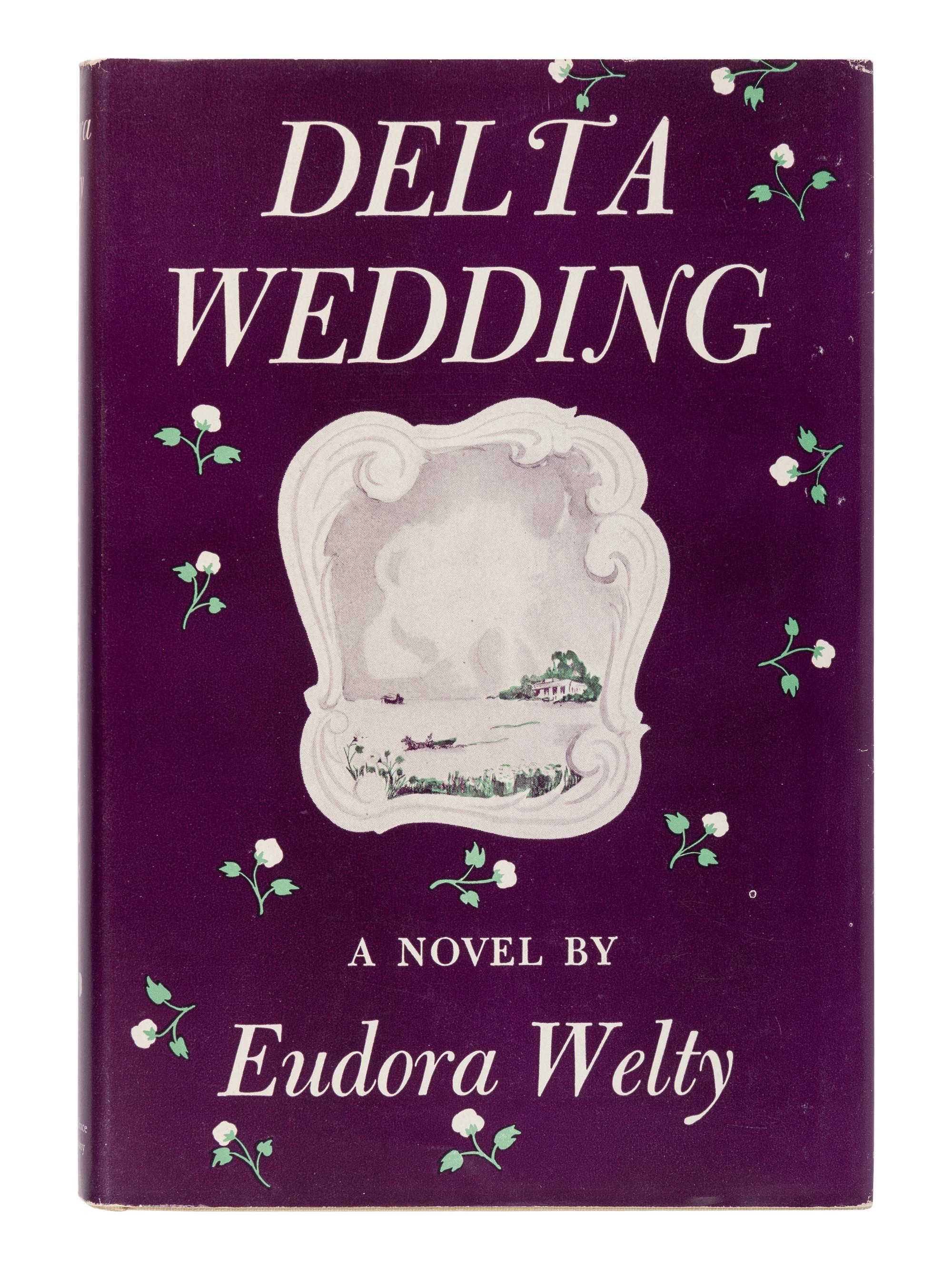 WELTY, Eudora (1909-2001). Delta Wedding . New York: Harcourt, Brace and Company, 1946.