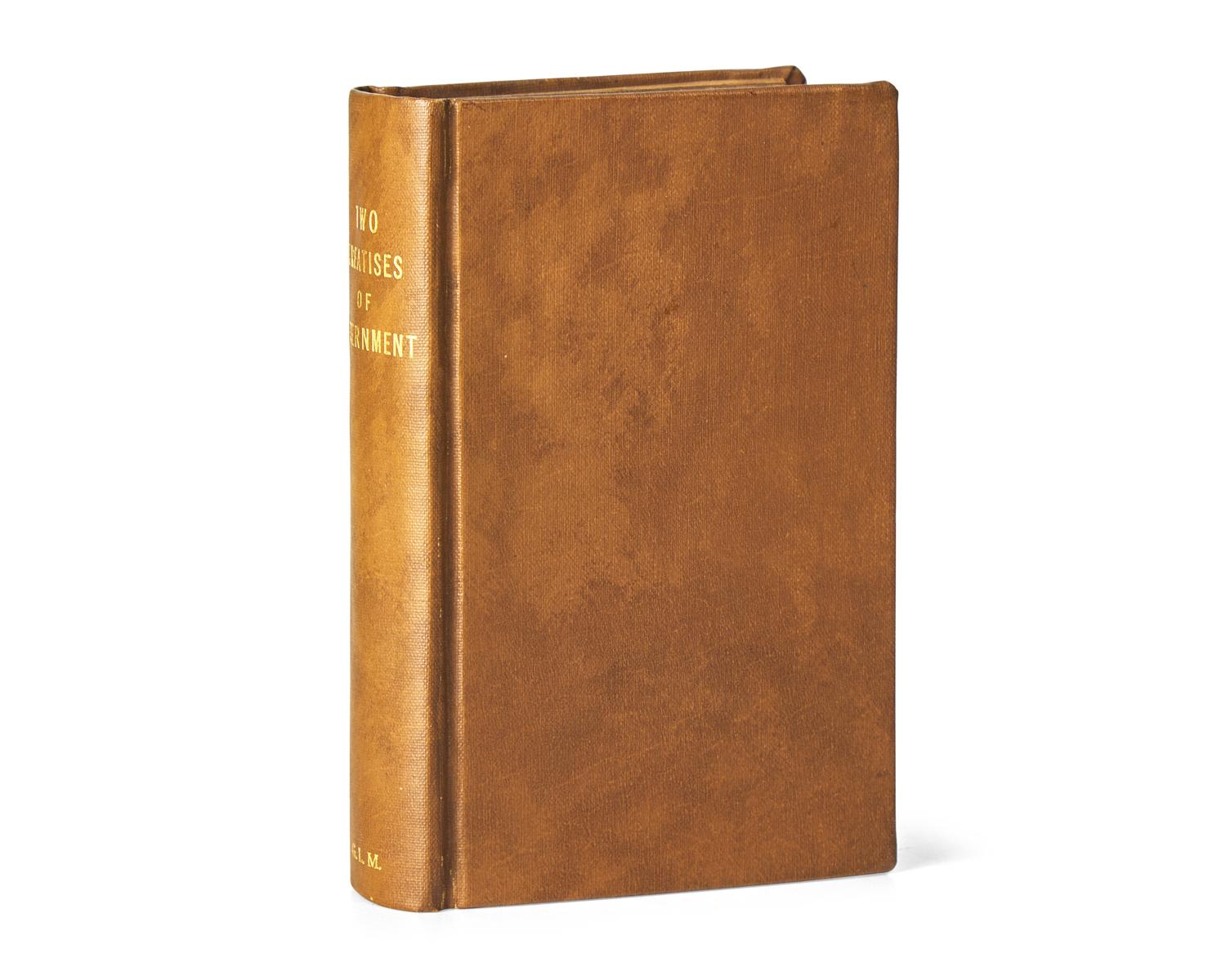[Philosophy] (Locke, John). Two Treatises of Government: In the former, The false Principles, and Foundation of Sir Robert Filmer, And his Followers, Are Detected and Overthrown. The latter is an Essay Concerning the True Original, Extent, and End of Civil Government