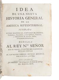 [AMERICAS]. BOTURINI BENADUCI, Lorenzo (1702-1755). Idea de una Nueva Historia General de la America Septentrional... Madrid: Juan de Zuñiga, 1746.